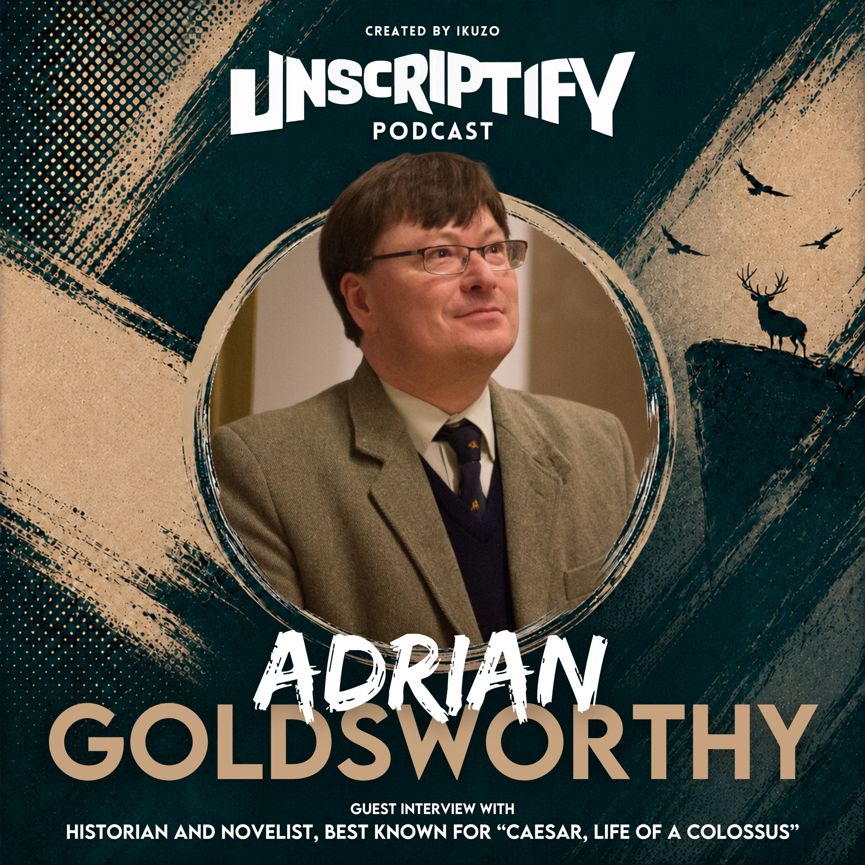 Unscripted With Adrian Goldsworthy episode artwork