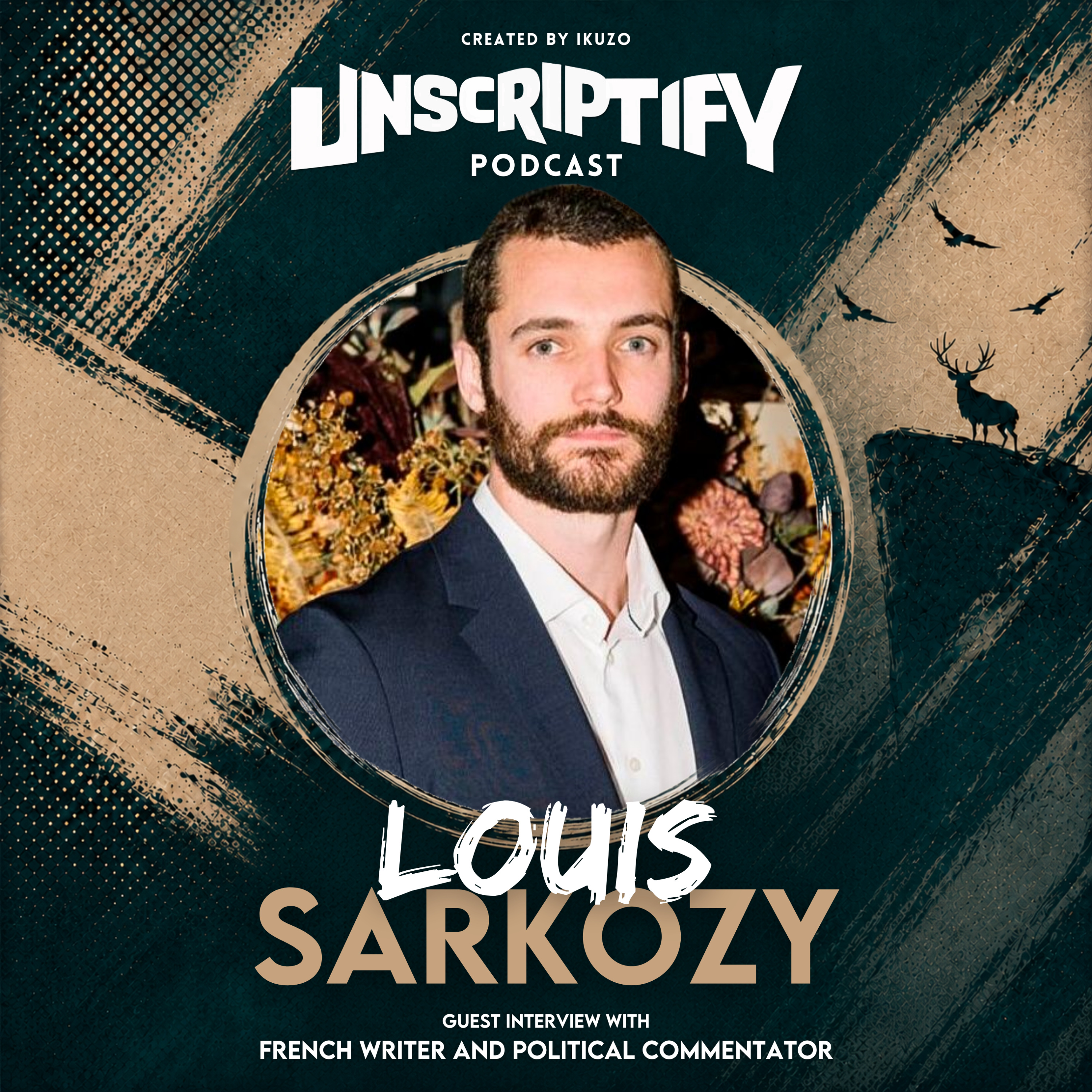 Unscripted With Louis Sarkozy episode artwork
