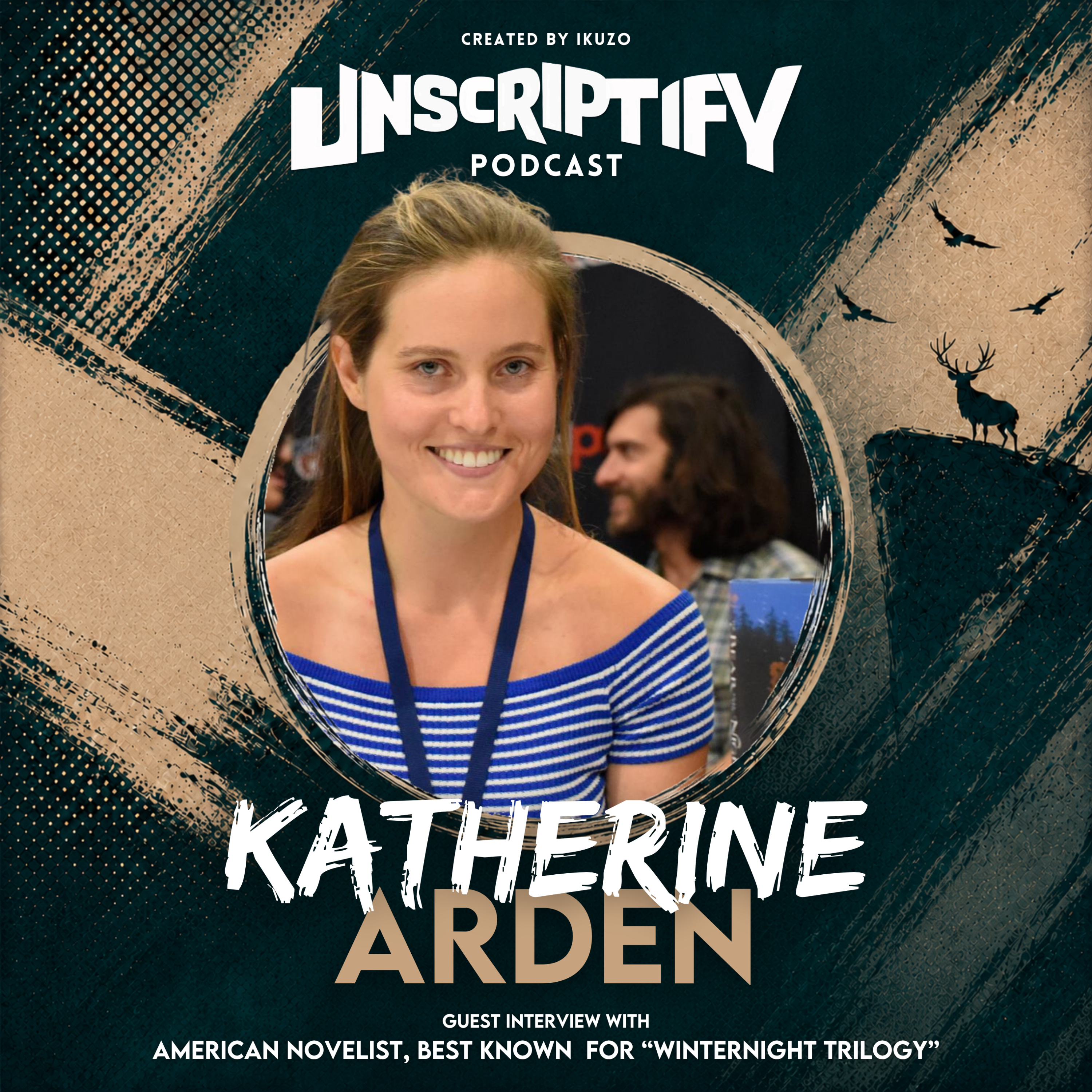 Unscripted With Katherine Arden episode artwork