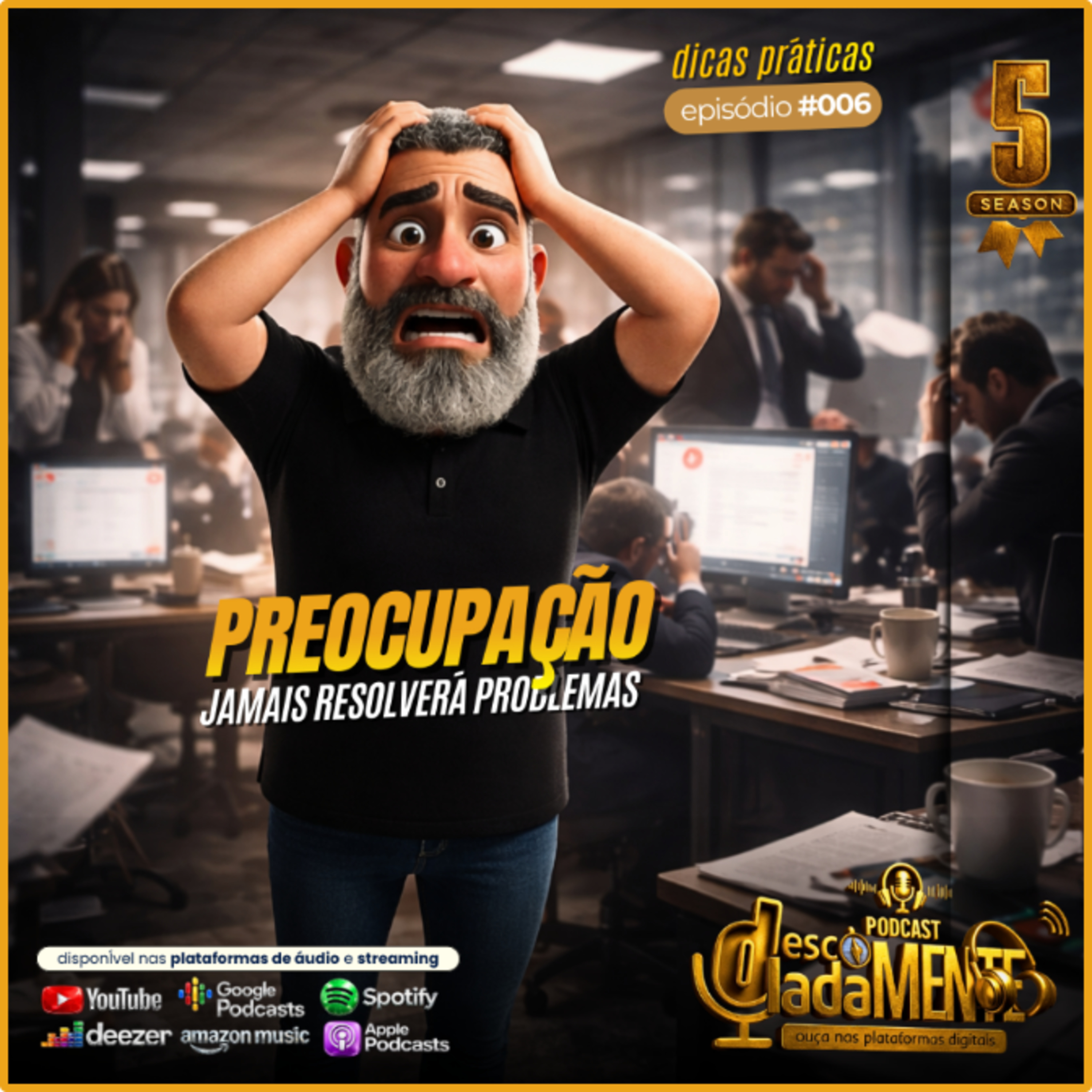 PREOCUPAÇÃO | Ela JAMAIS resoverá os nossos problemas! ep. 006 [Série ME PERGUNTA COMO] episode artwork