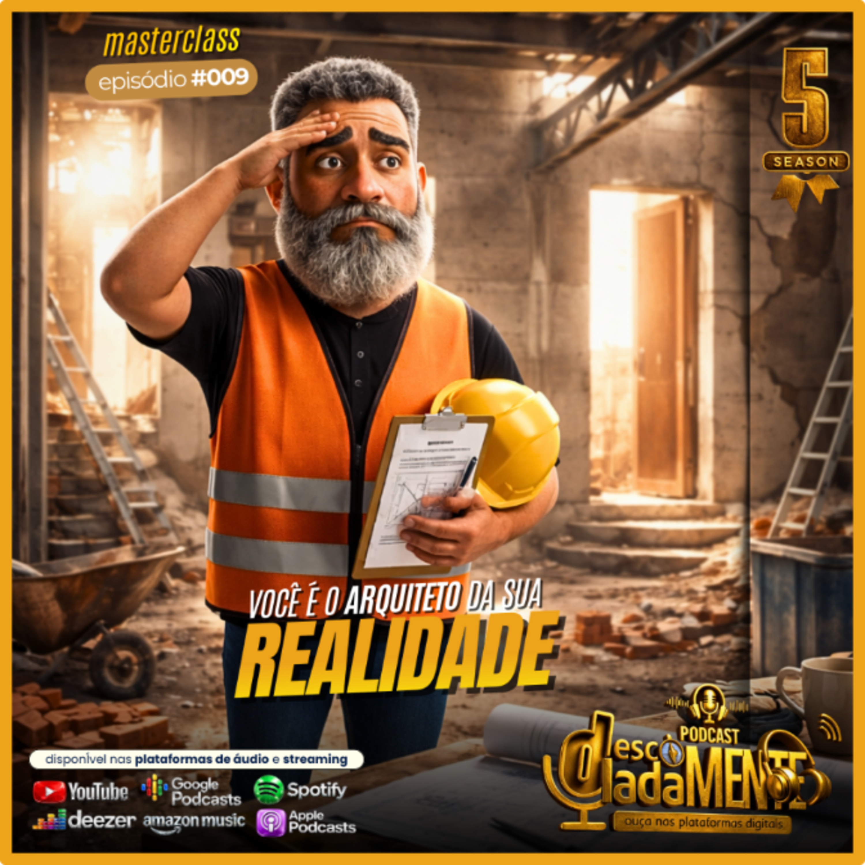 VOCÊ É O "ARQUITETO" DA SUA REALIDADE!! 'EP. 009 [AULA MÉTODO PROTAGONIZE} episode artwork