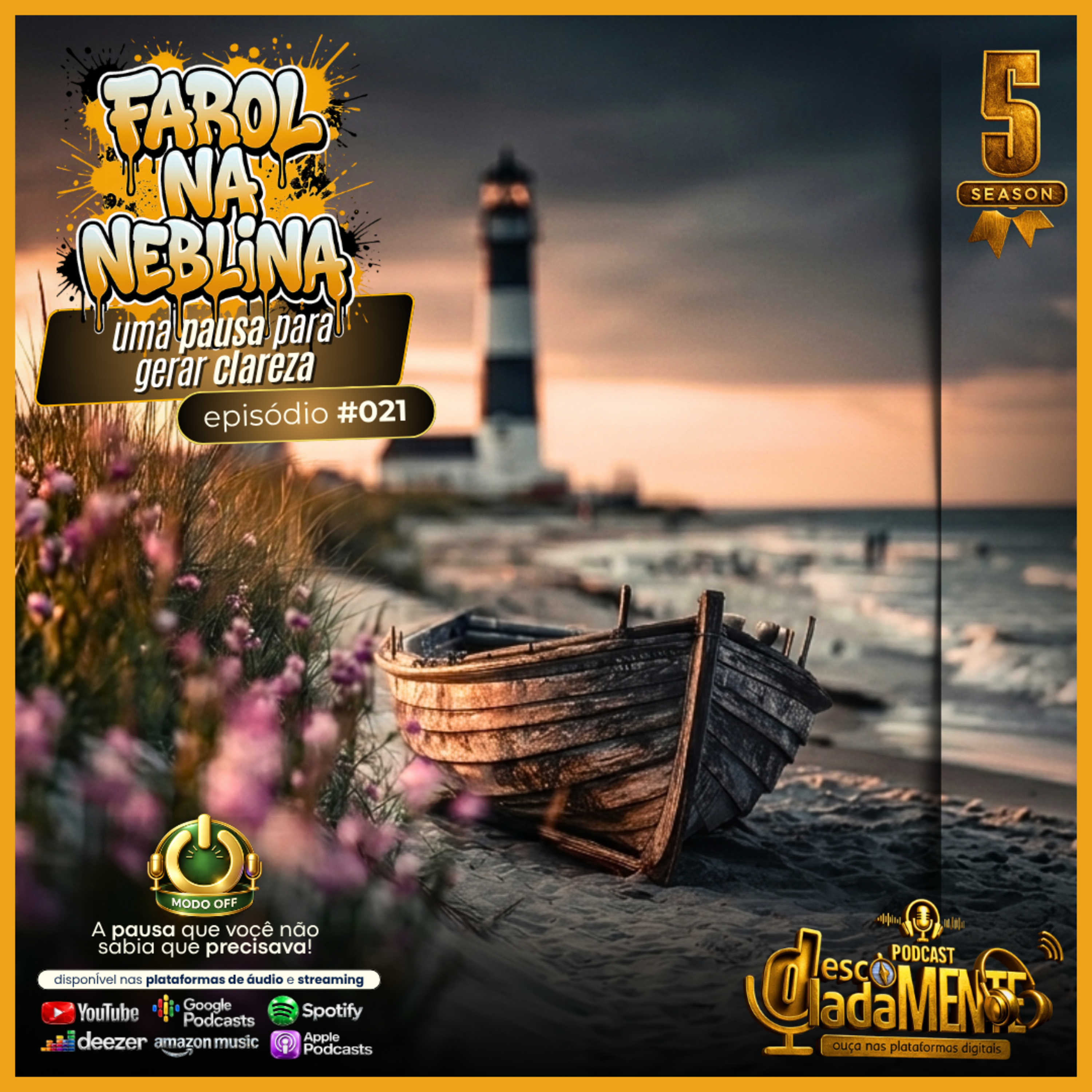 🎧 O FAROL NA NEBLINA — Uma Pausa para Recuperar Clareza! ep.021 #meditaçãoguiada #modooff episode artwork
