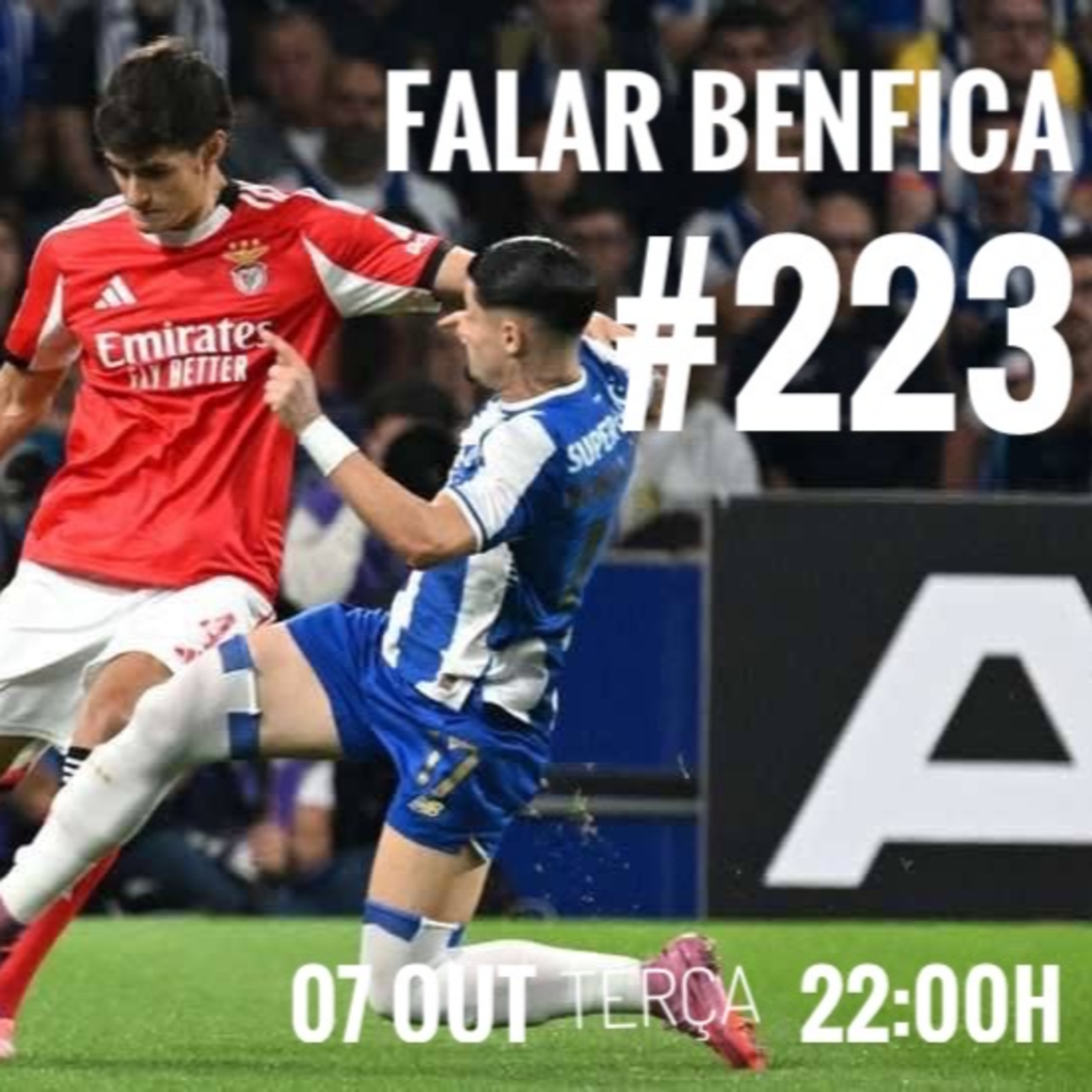 S1EP223 - O Benfica possível no Dragão. Volley Feminino arranca a vencer!