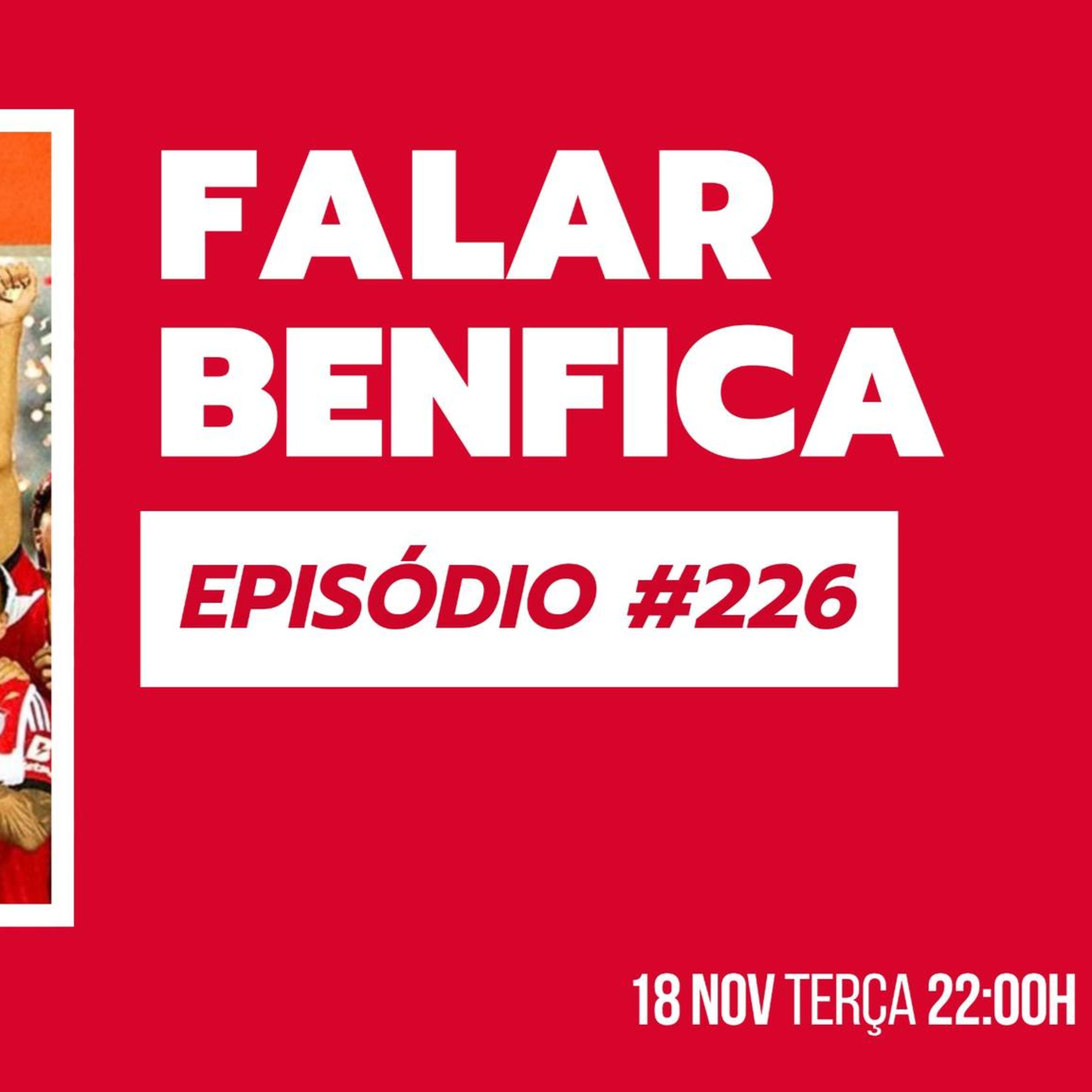 S1EP226 - Atlético para a Taça! Um terço de balanço. Rafael volta? As palavras de Tavares