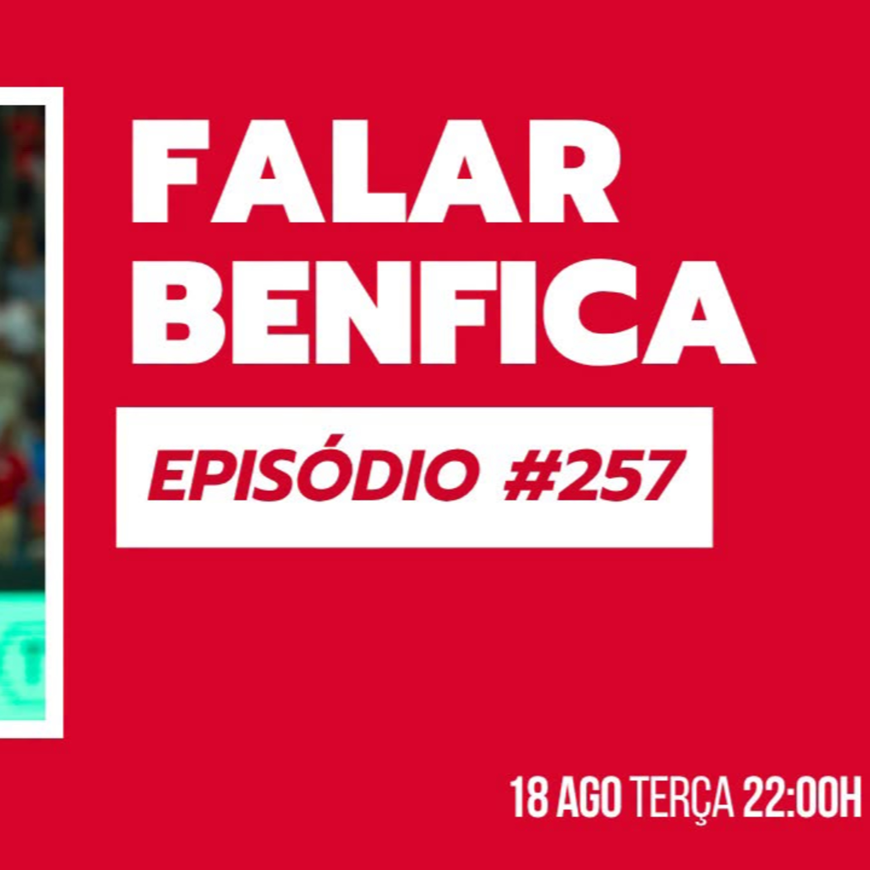 S1EP257 - Empate para o apuramento. Goleada de luxo a um Carrasco! Venham os dinamarqueses
