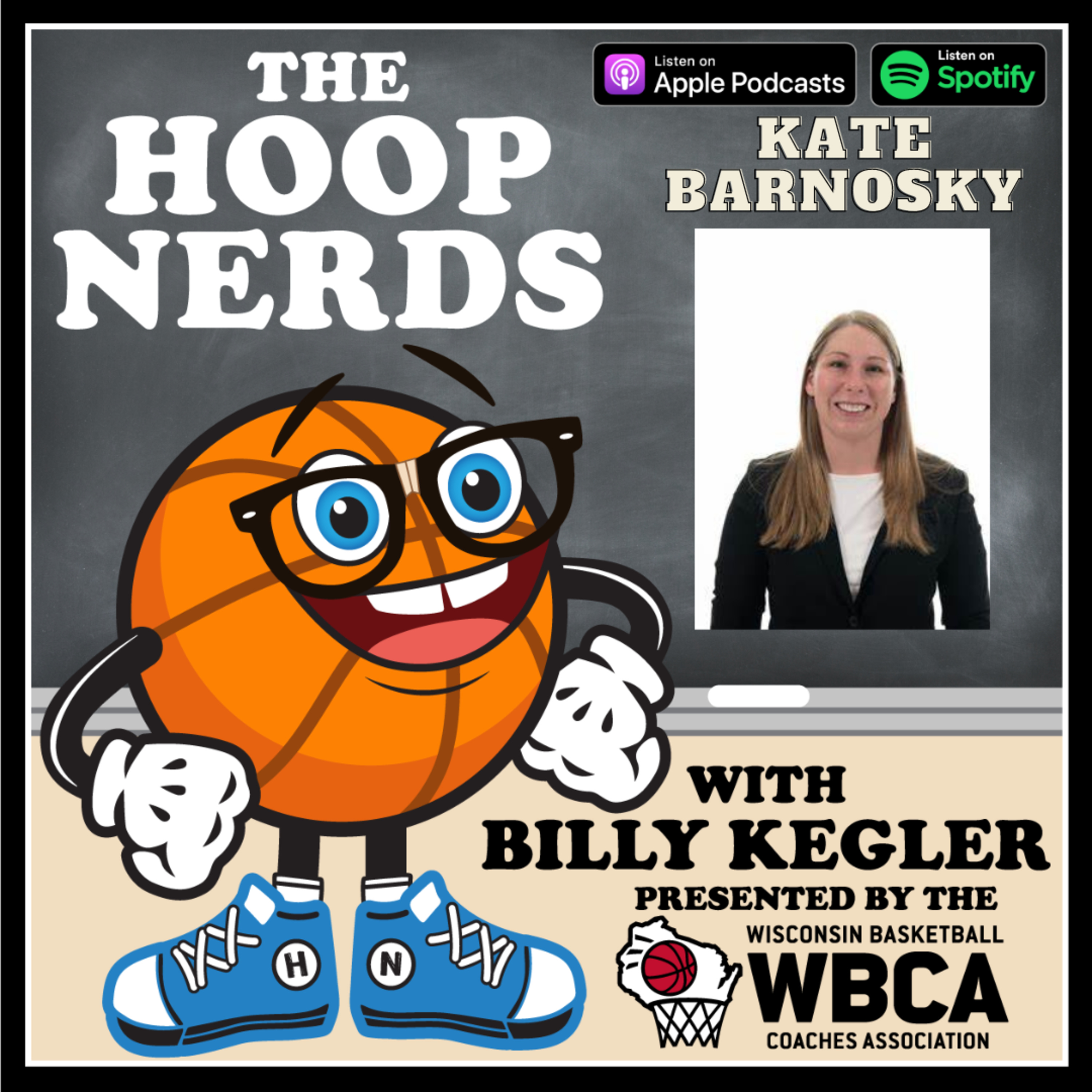 Hoop Nerds with Billy Kegler presented by the Wisconsin Basketball Coaches Association