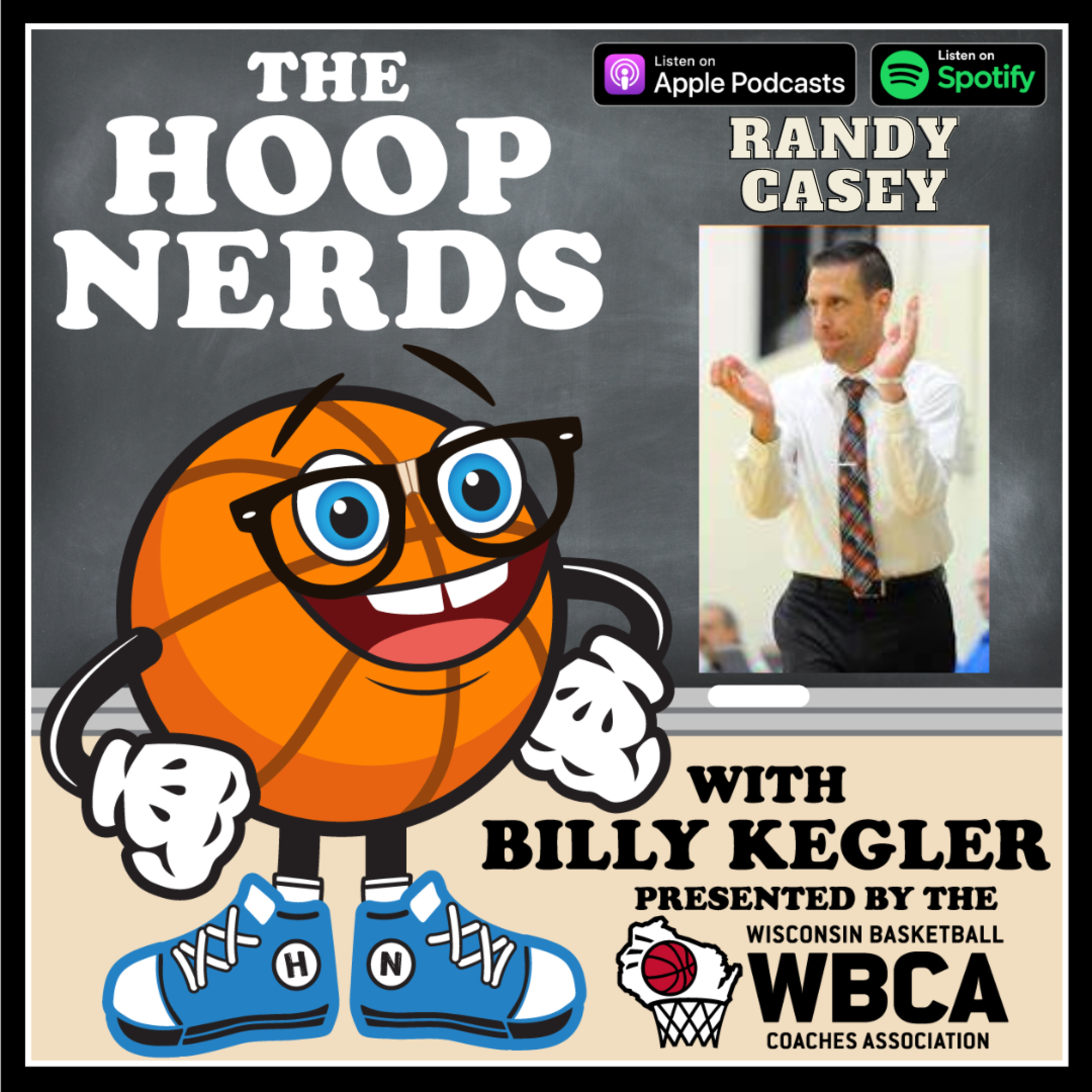 Hoop Nerds with Billy Kegler presented by the Wisconsin Basketball Coaches Association