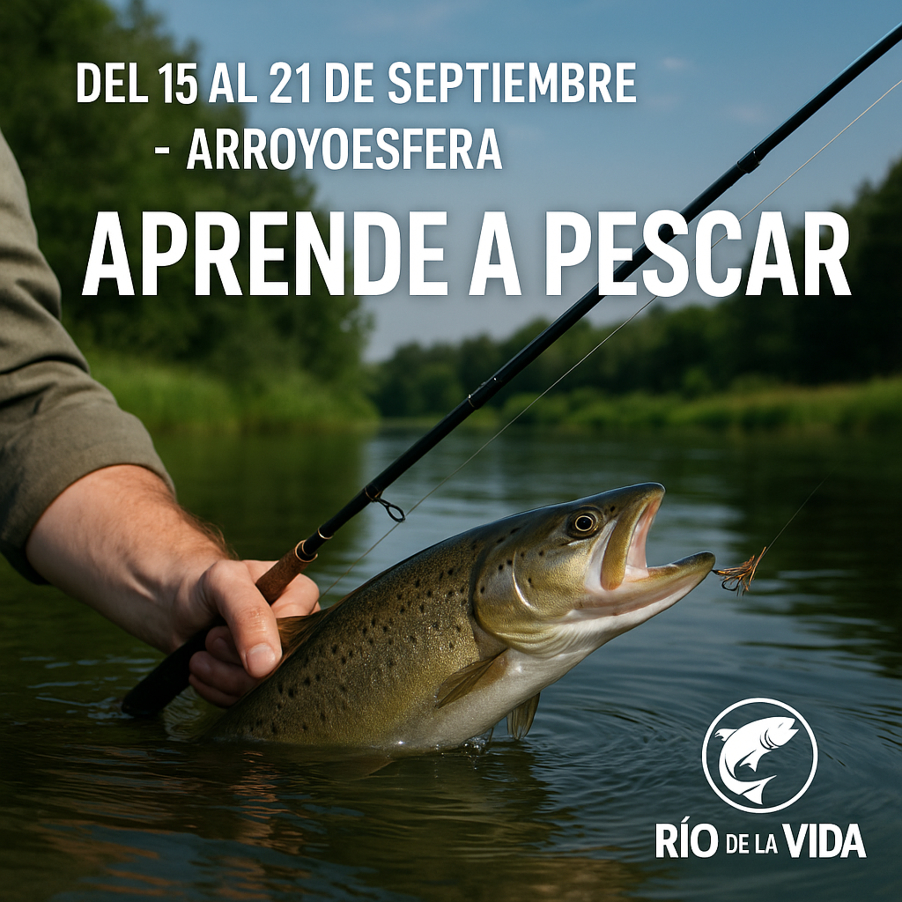 RÍO DE LA VIDA – El Podcast de Pesca en Radio · Agua Dulce y Mar · Carpfishing, Mosca y Spinning