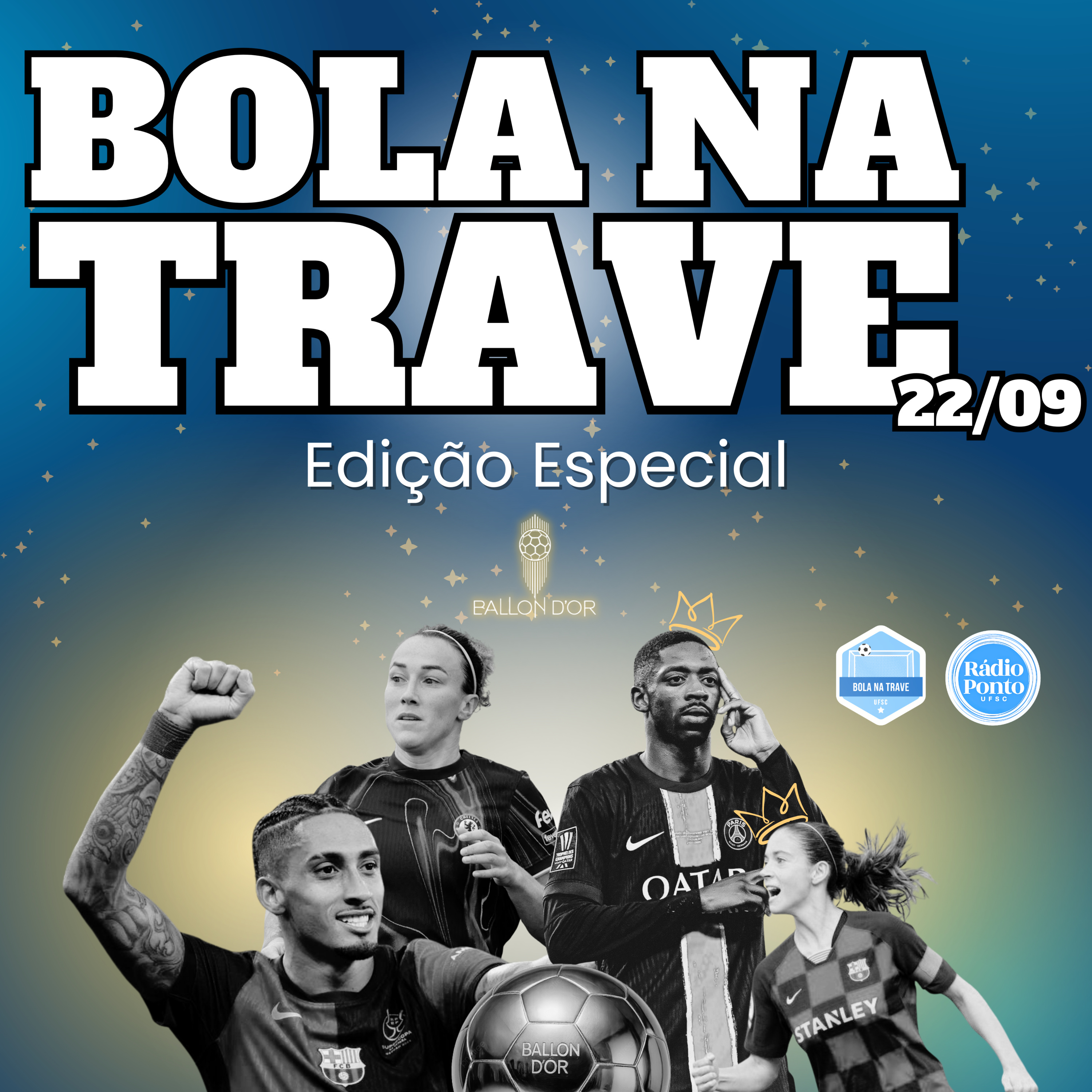 Bola na Trave - Edição especial: Bola de Ouro (22/09)
