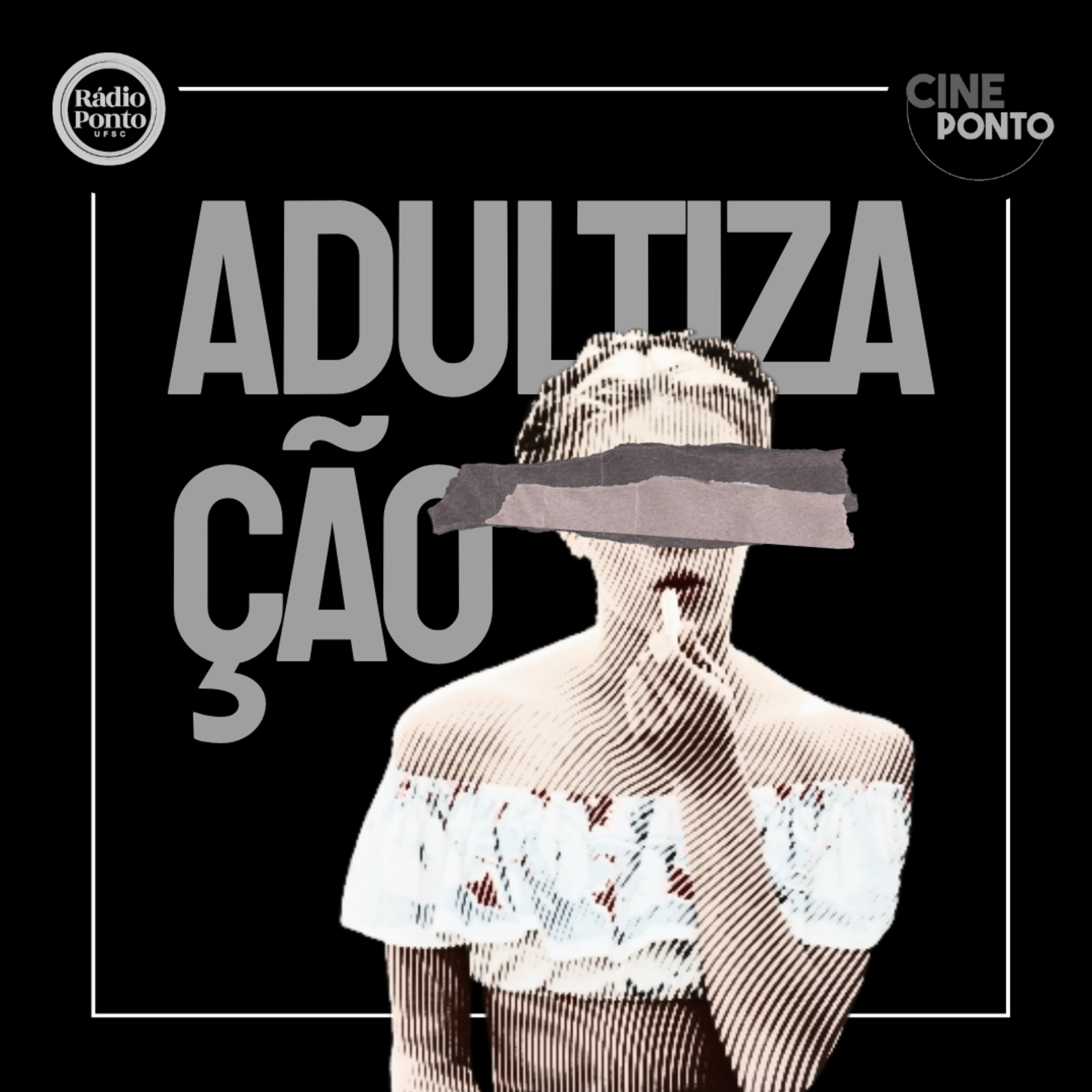Cine Ponto - Adultização