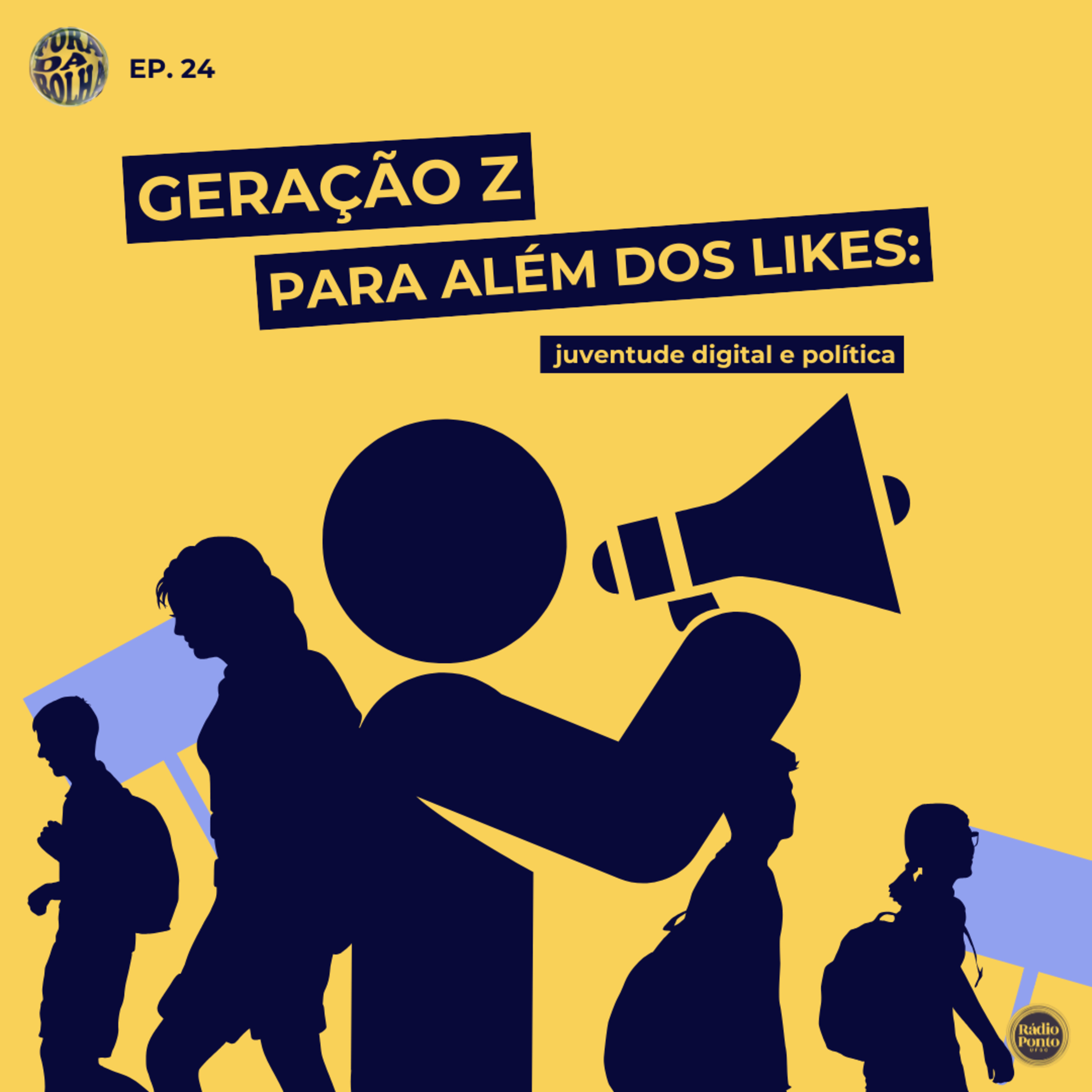 Fora da Bolha - Geração Z para além dos likes: juventude digital e política