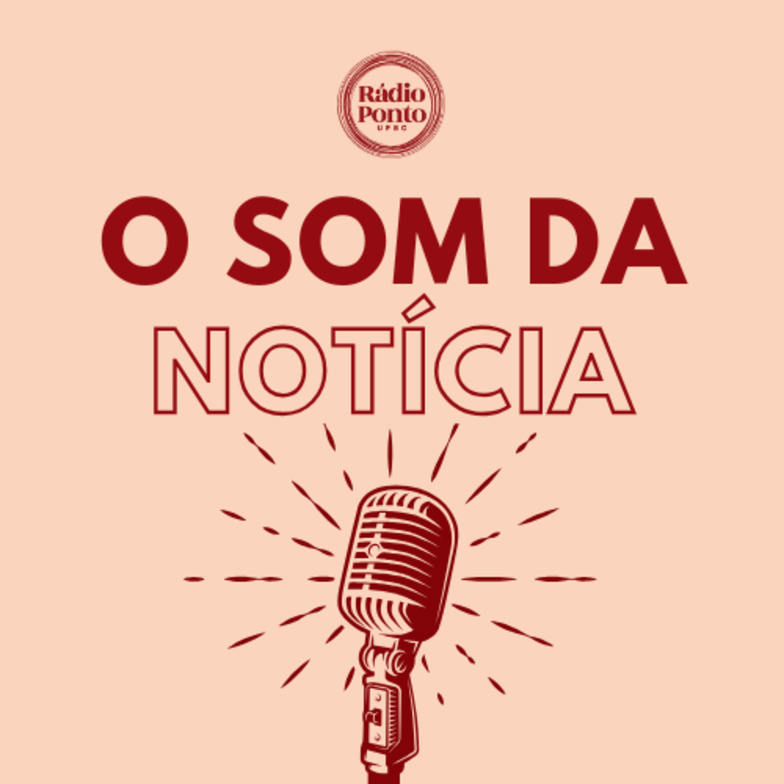 O Som da Notícia - 25/11/25