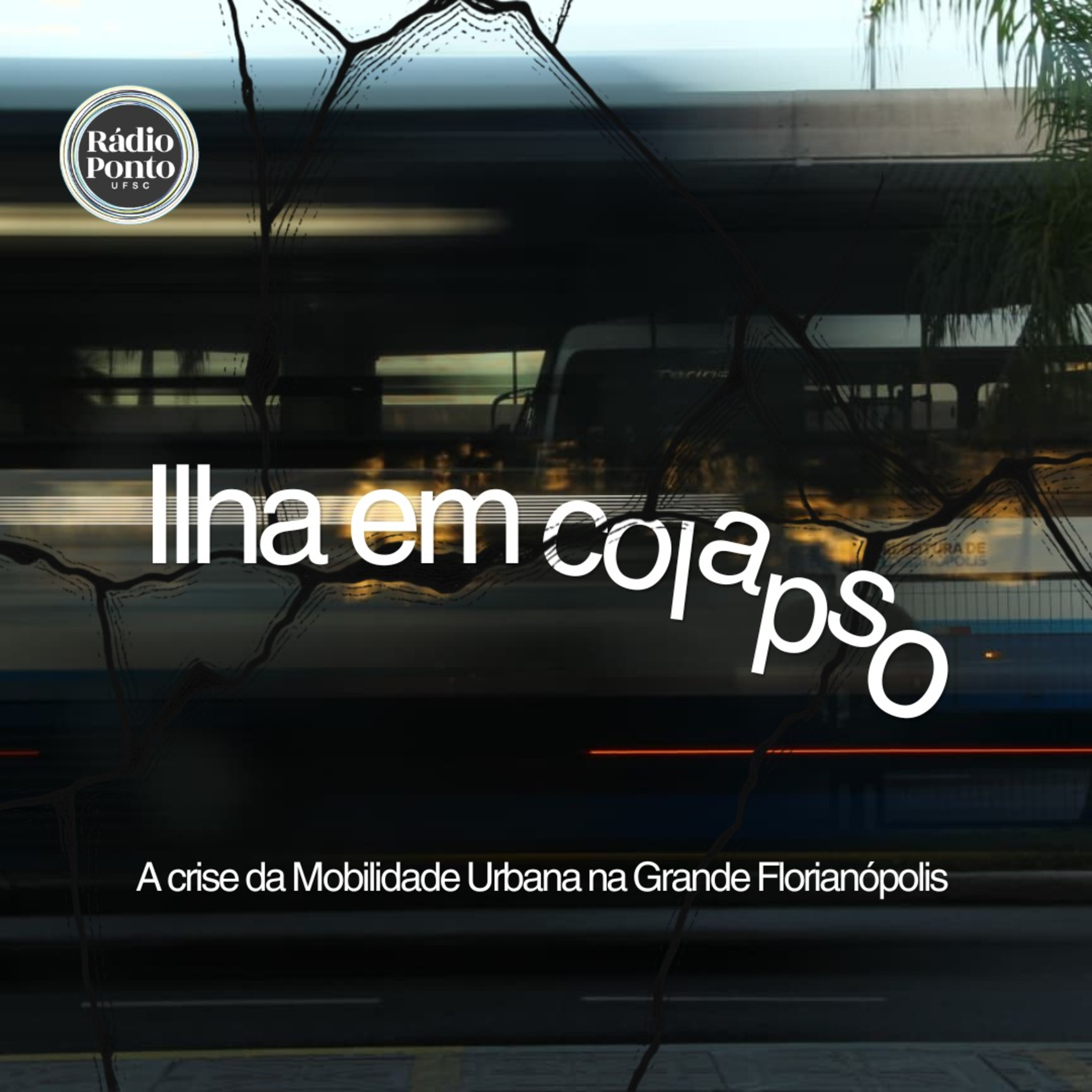 Temático 26.1 - Ilha em colapso: a Crise da Mobilidade Urbana na Grande Florianópolis episode artwork