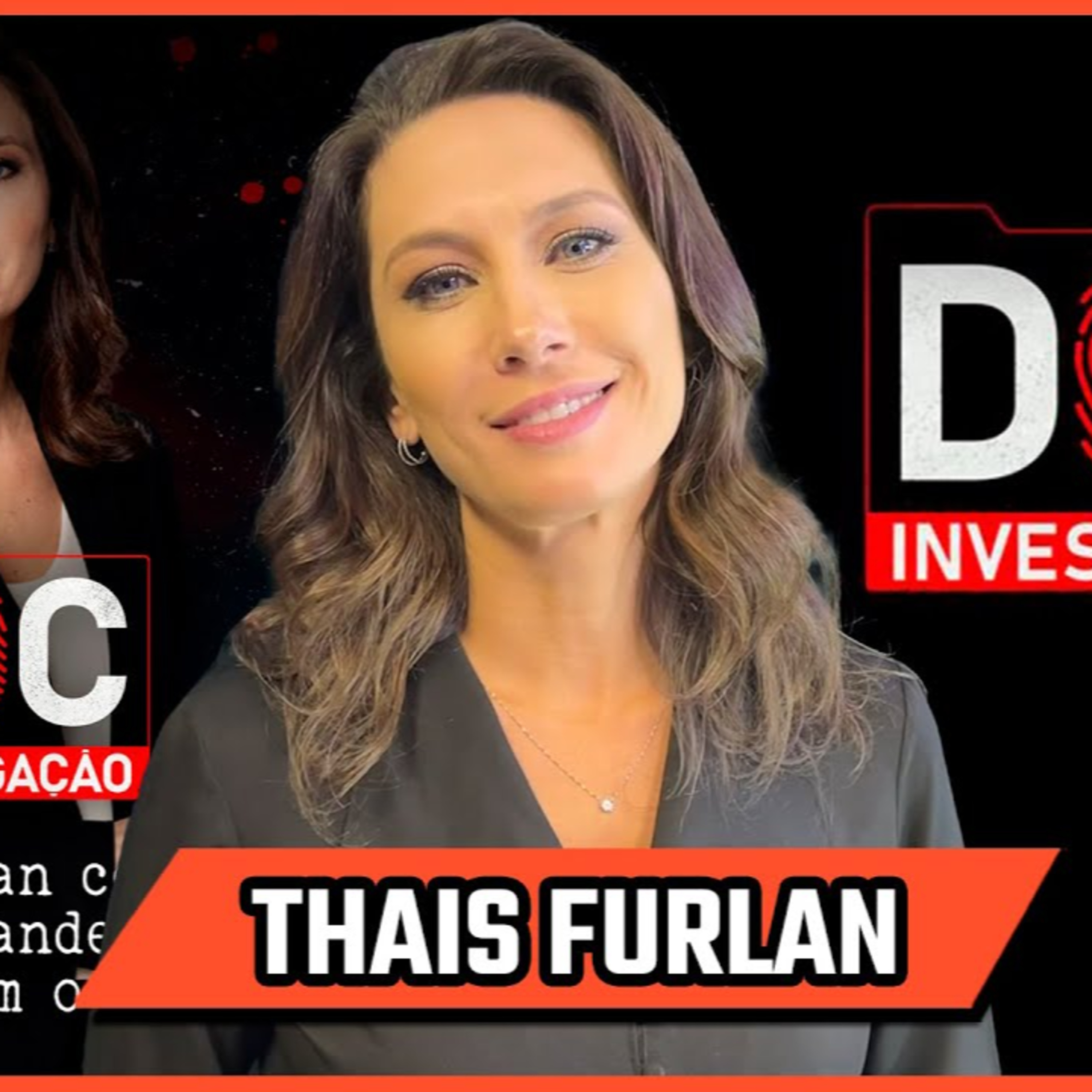 Thais Furlan - DOC Investigação - Investigação Criminal - True Crime - Podcast 3 Irmãos #546 episode artwork