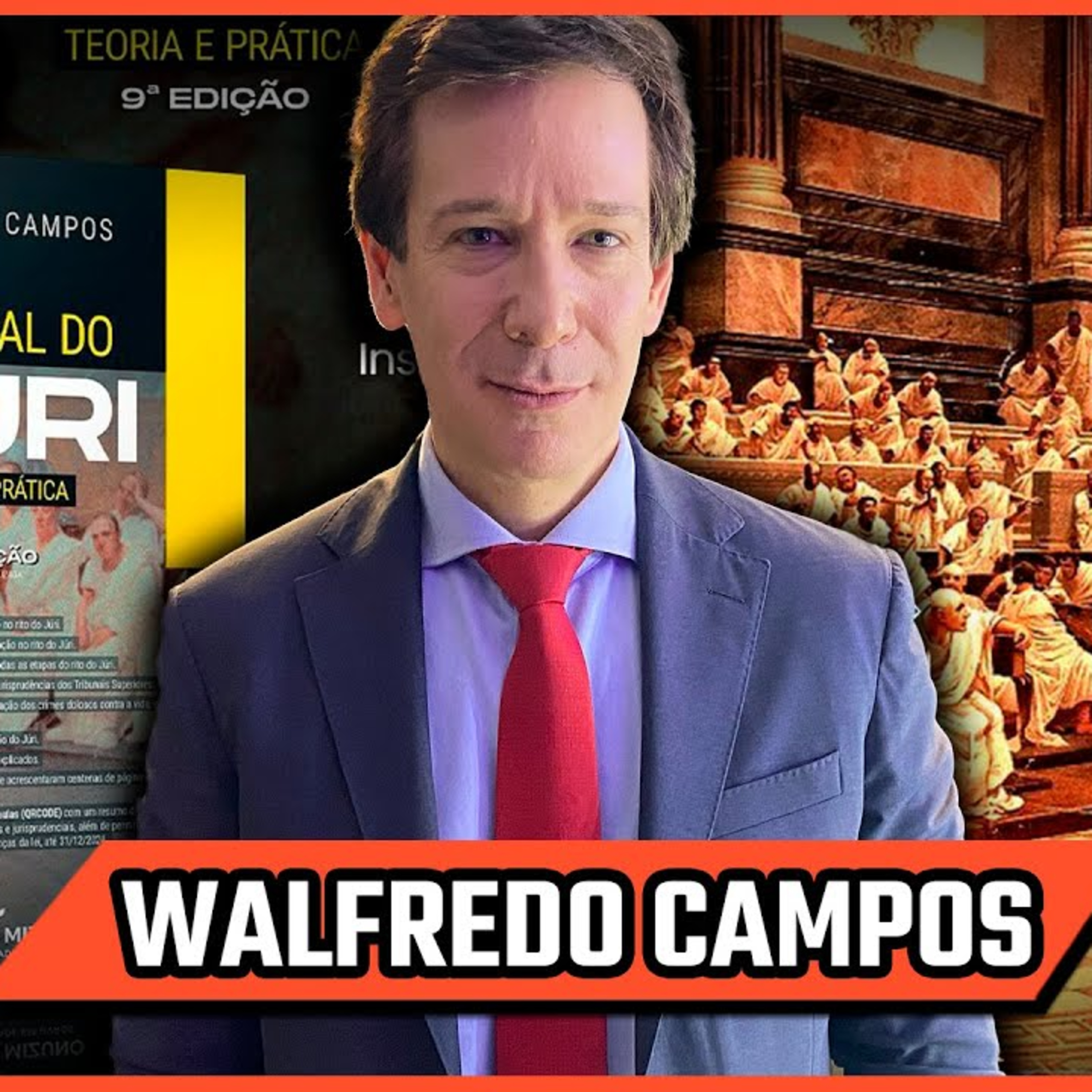Walfredo Campos - Tudo Sobre o Tribunal do Juri - Promotor - Podcast 3 Irmãos #577 episode artwork