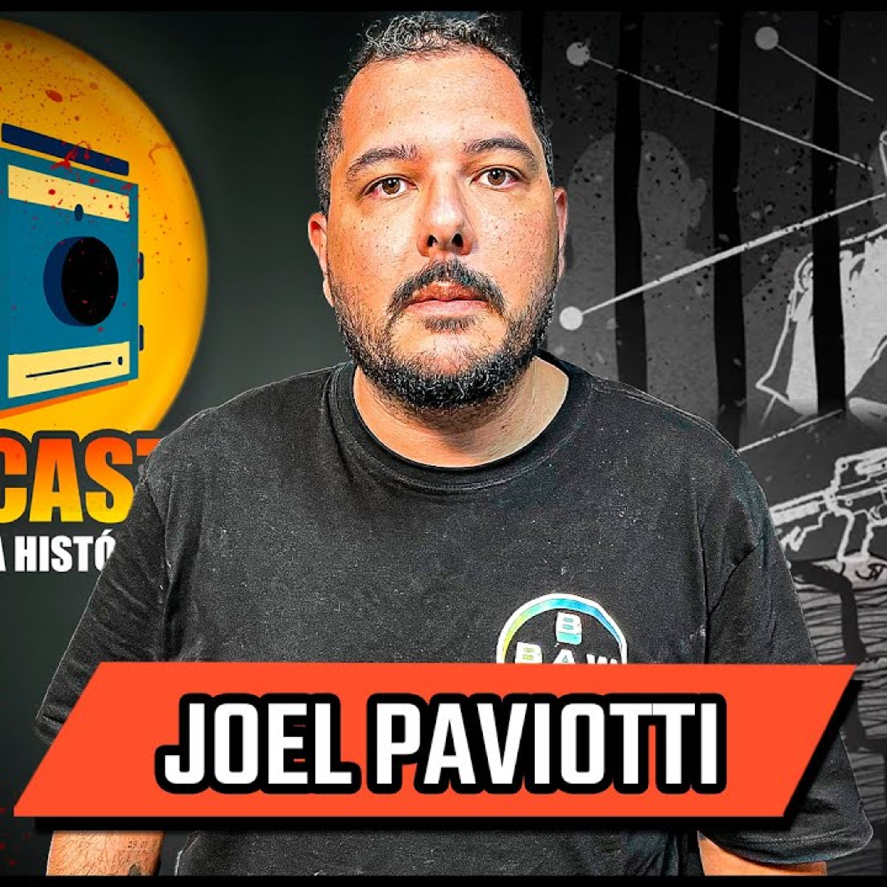 JOEL PAVIOTTI - O MUNDO DO CRIME NO BRASIL - PODCAST 3 IRMÃOS #698 episode artwork