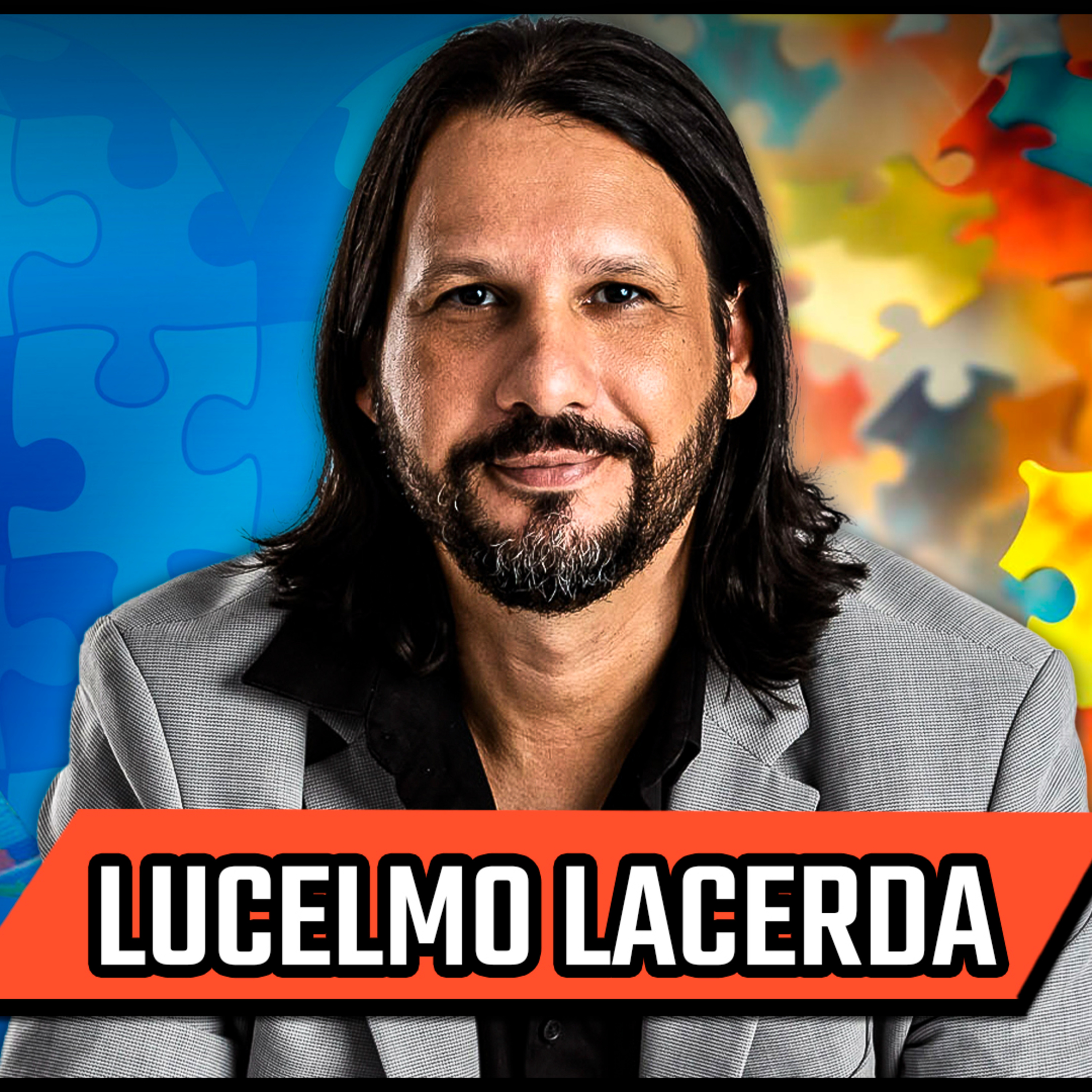 Lucelmo Lacerda - TUDO SOBRE O AUTISMO - ENTENDA TUDO - Podcast 3 Irmãos #677 episode artwork
