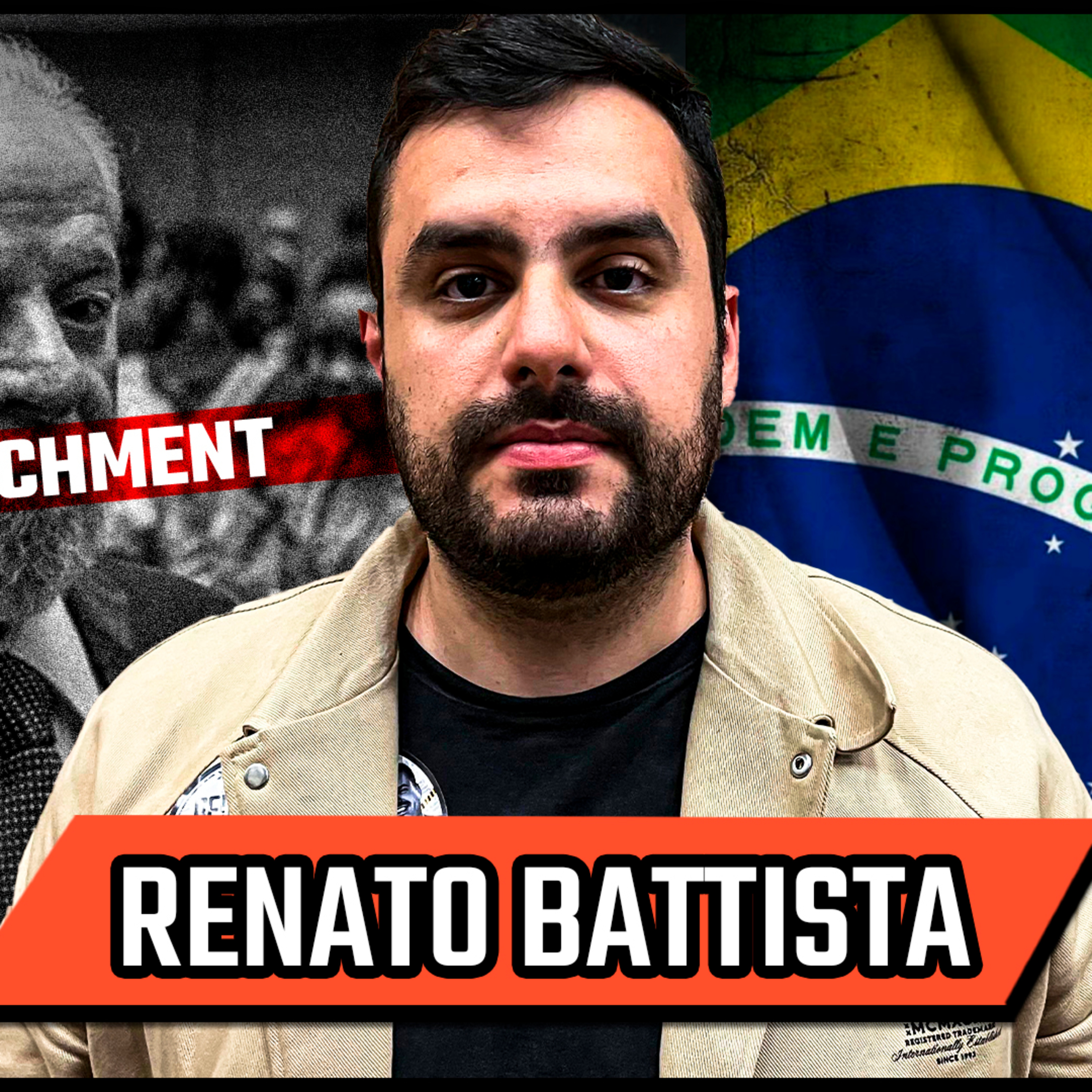 RENATO BATTISTA - O IMPEACHMENT DO LULA VAI ACONTECER - PODCAST 3 IRMÃOS #685 episode artwork