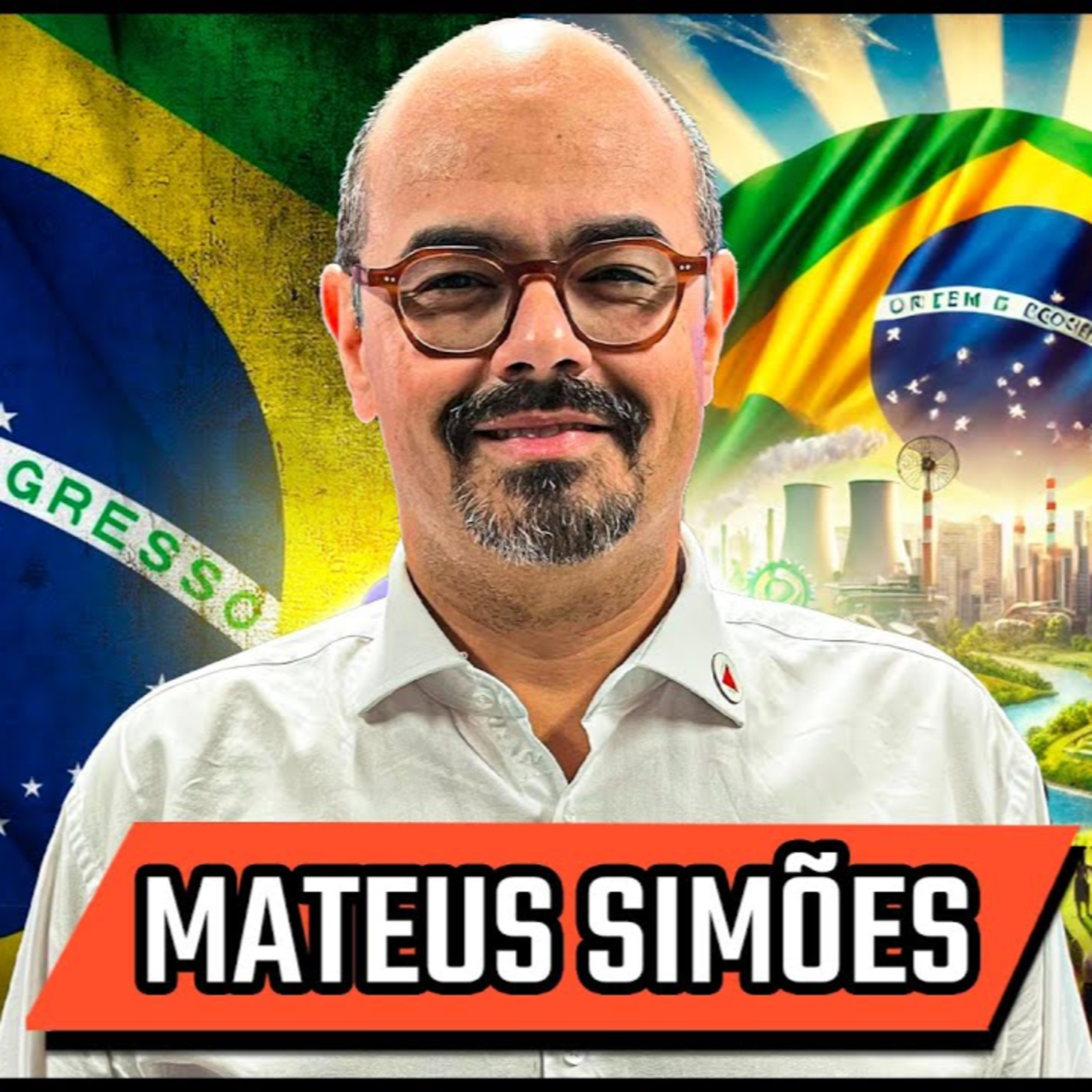 MATEUS SIMÕES - PROJETO DE BRASIL SOBERANO - PODCAST 3 IRMÃOS #754 episode artwork