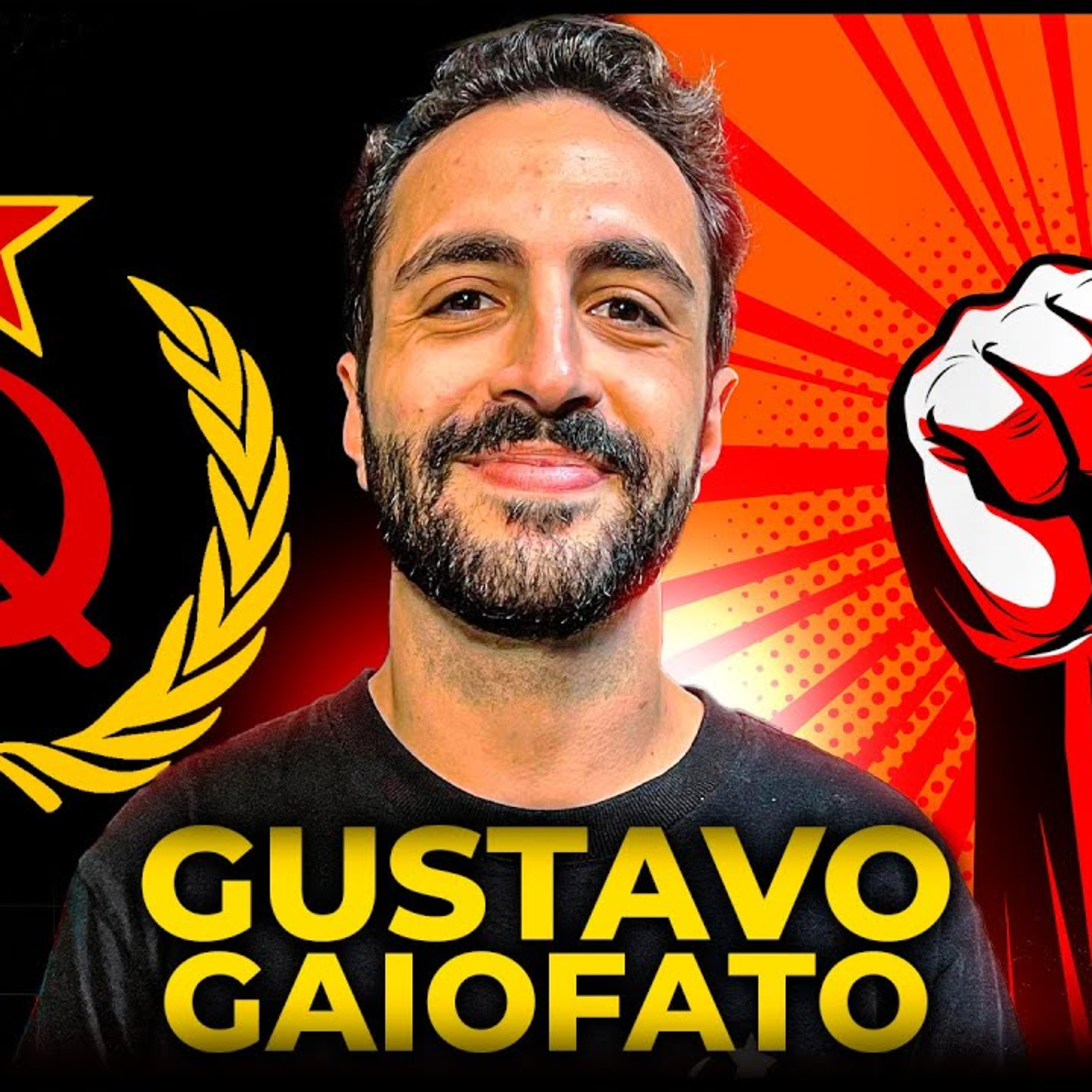 GUSTAVO GAIOFATO - COMUNISMO, GUERRAS e ECONÔMIA - PODCAST 3 IRMÃOS #763 episode artwork