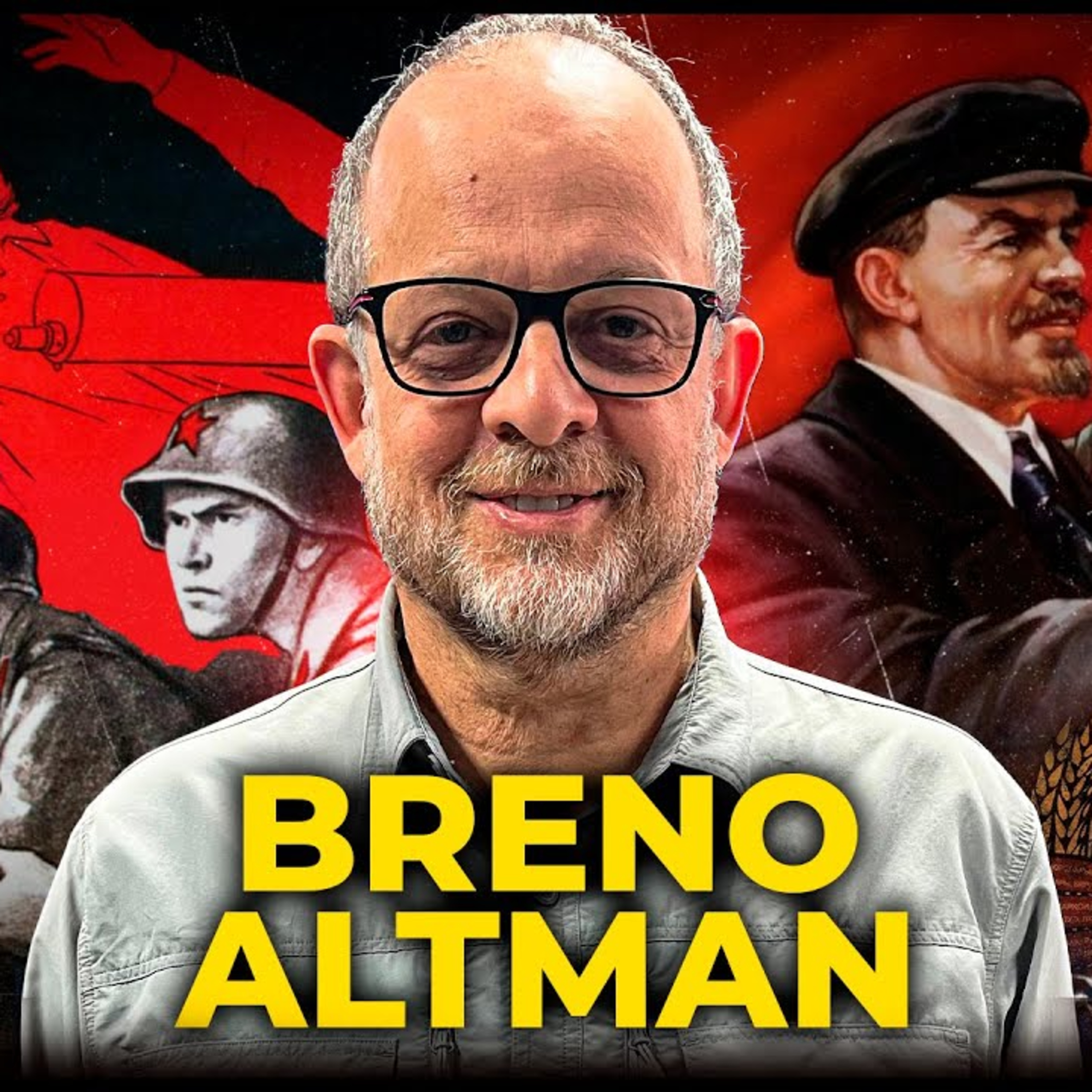 BRENO ALTMAN - POR QUE A URSS ACABOU_- PODCAST 3 IRMÃOS #803 episode artwork