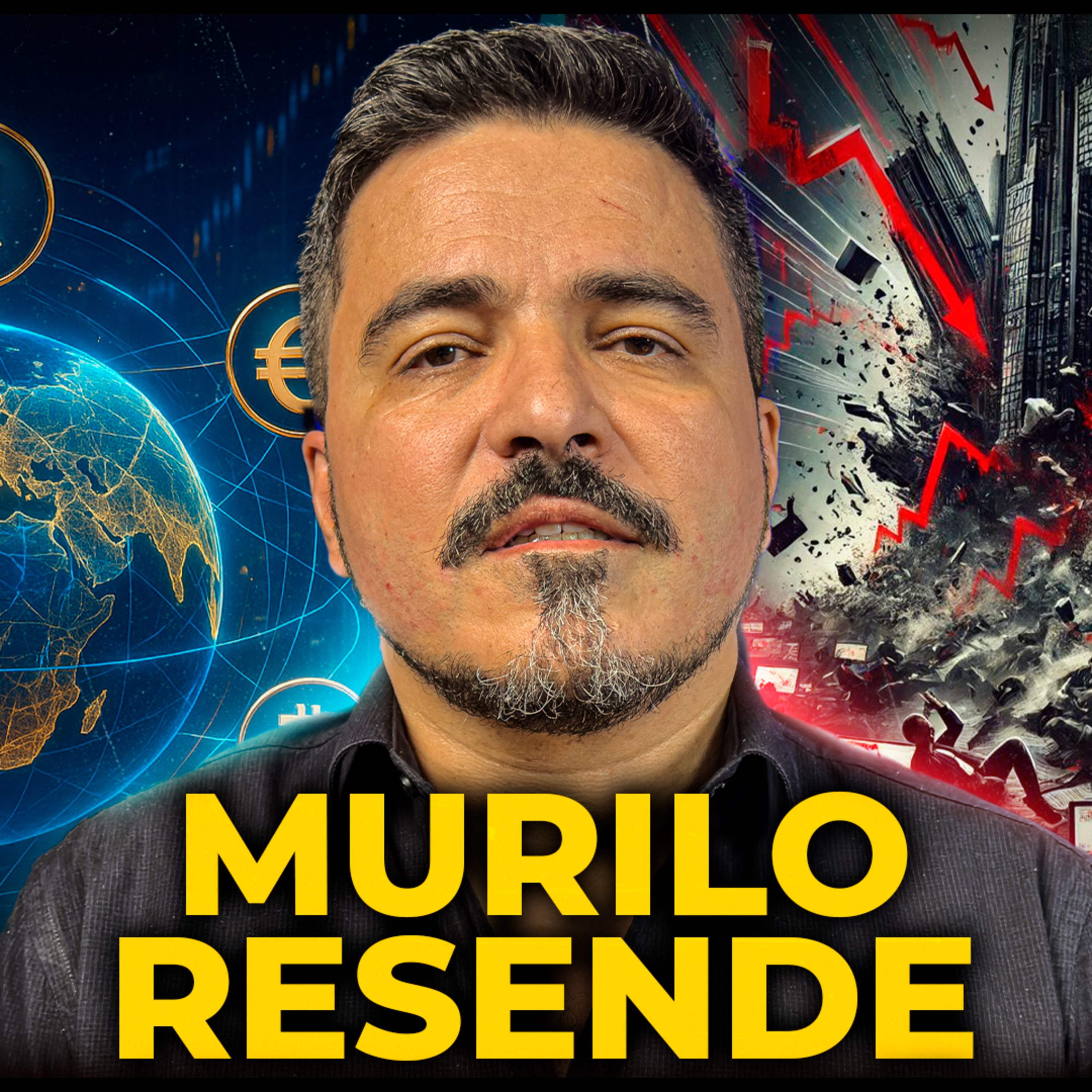 MURILO RESENDE - SISTEMA FINANCEIRO MUNDIAL - PODCAST 3 IRMÃOS #836 episode artwork