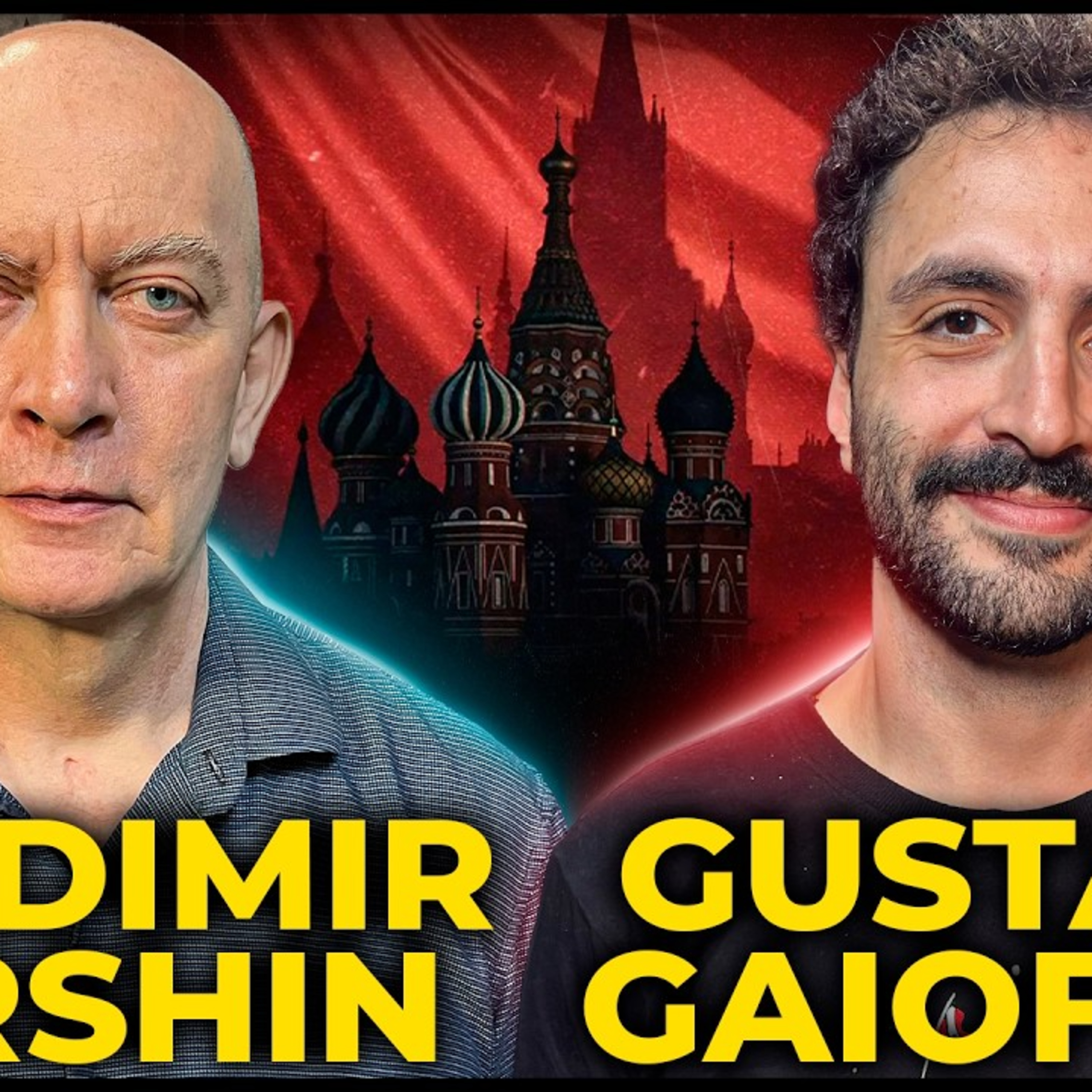 GAIOFATO e VLADIMIR PERSHIN - QUAL A VERDADE SOBRE A UNIÃO SOVIÉTICA - PODCAST 3 IRMÃOS #913 episode artwork
