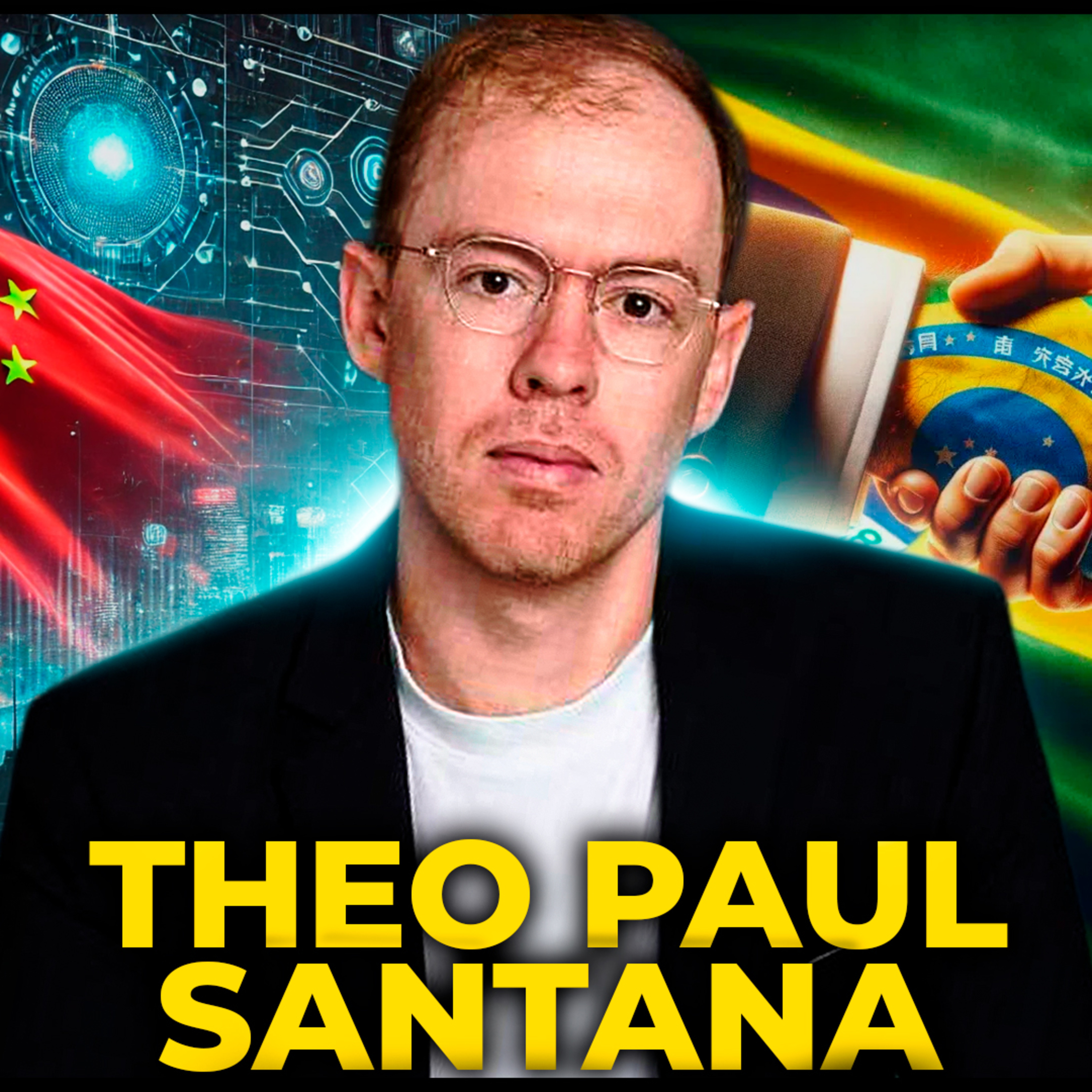 THEO PAUL SANTANA - BRASILEIRO QUE DECIFROU A CHINA - PODCAST 3 IRMÃOS #918 episode artwork