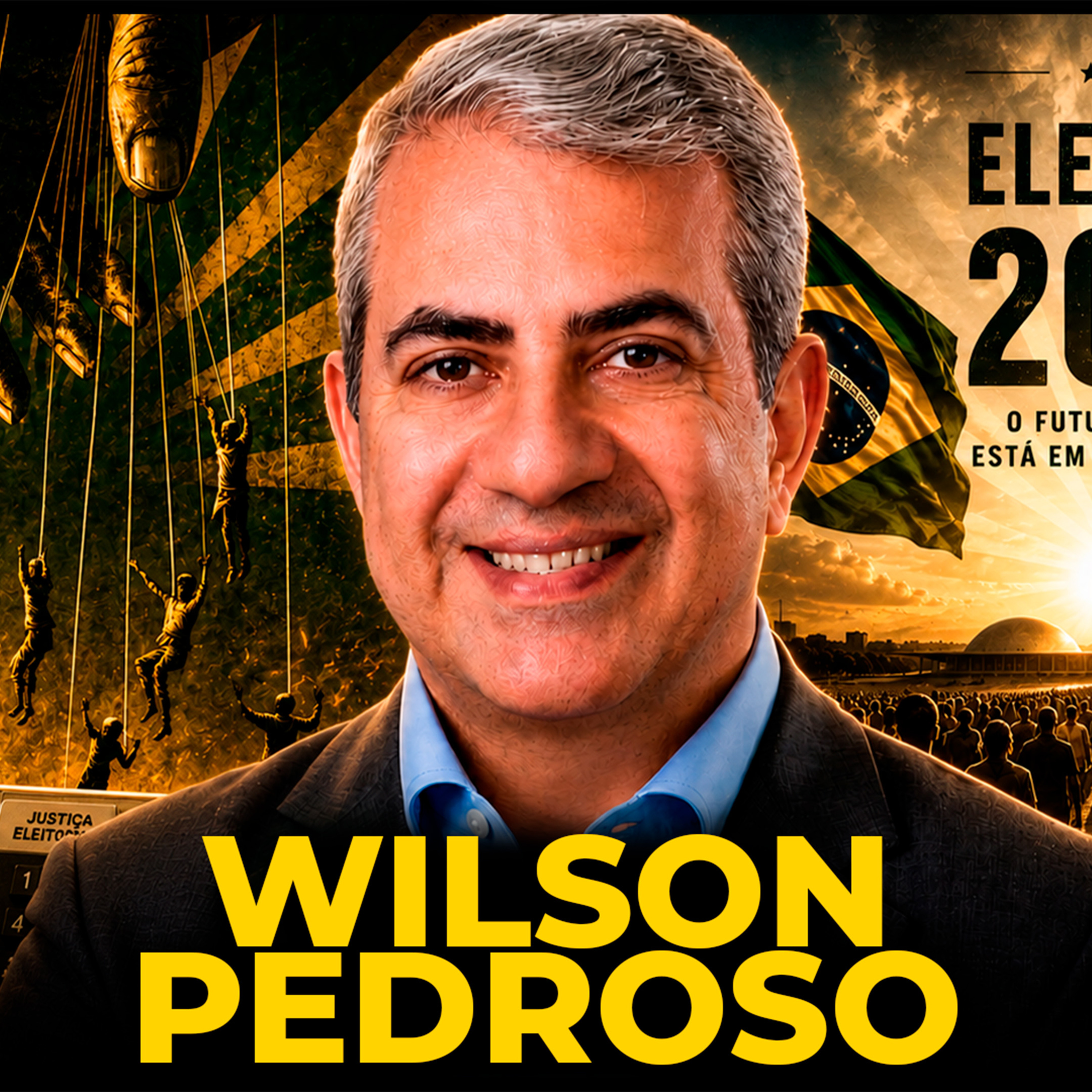 A Verdade Sobre as Eleições 2026 - Wilson Pedroso- Podcast 3 Irmãos #1005 episode artwork