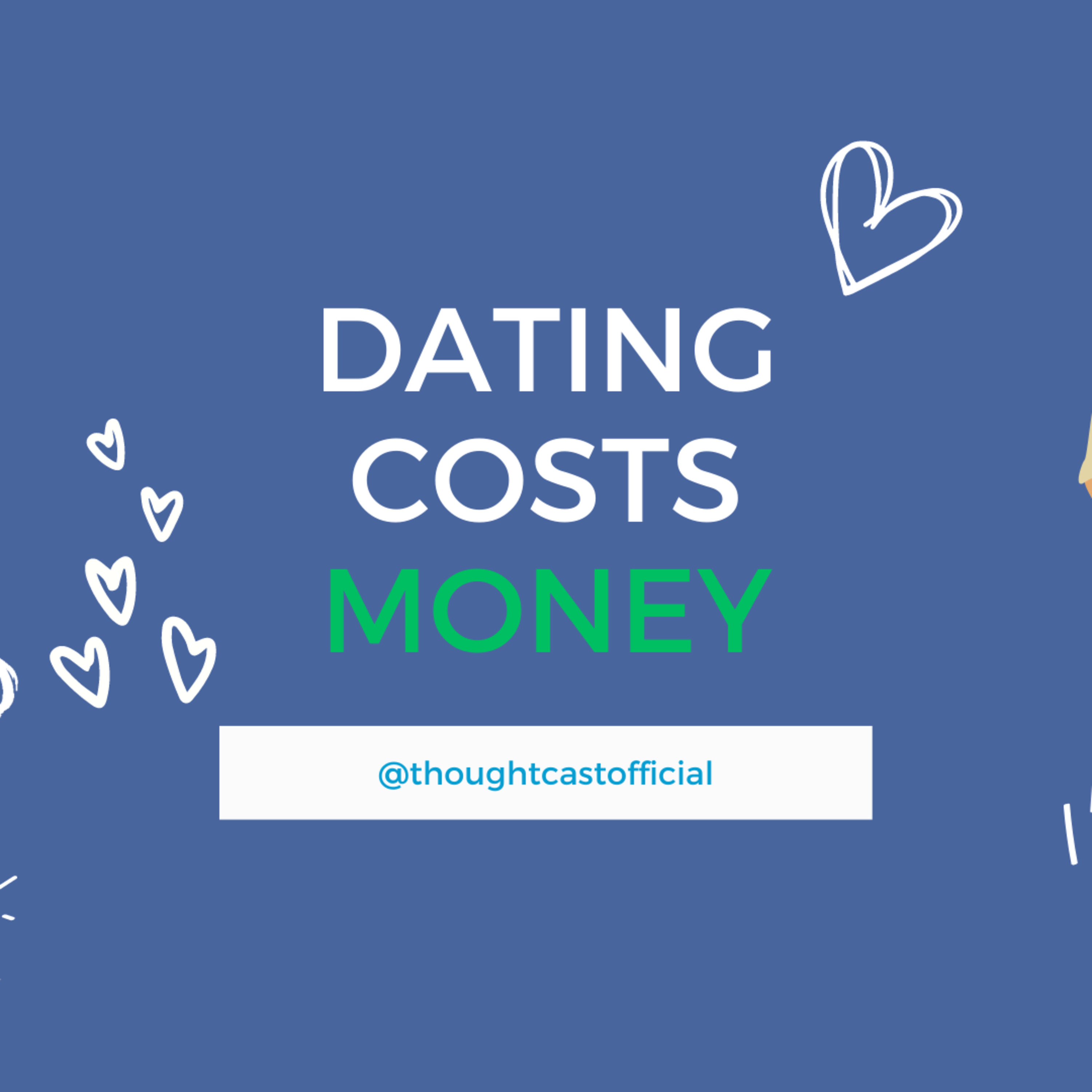 Dating Costs Money! episode artwork