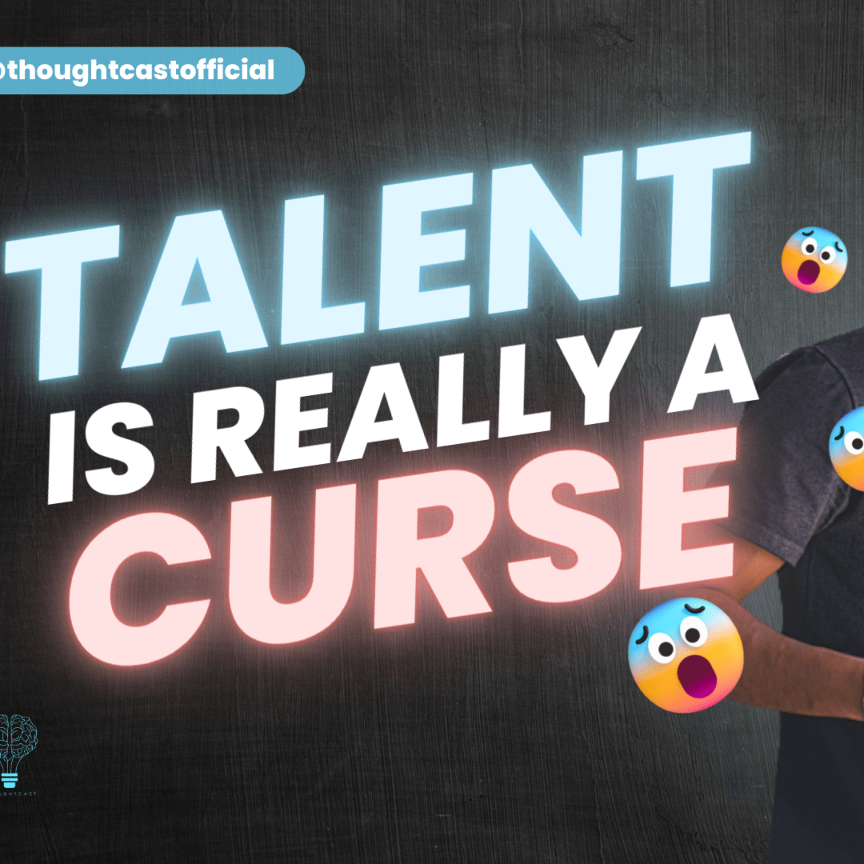 Unveiling the Curse of Talent: The Reality You Need to Know episode artwork