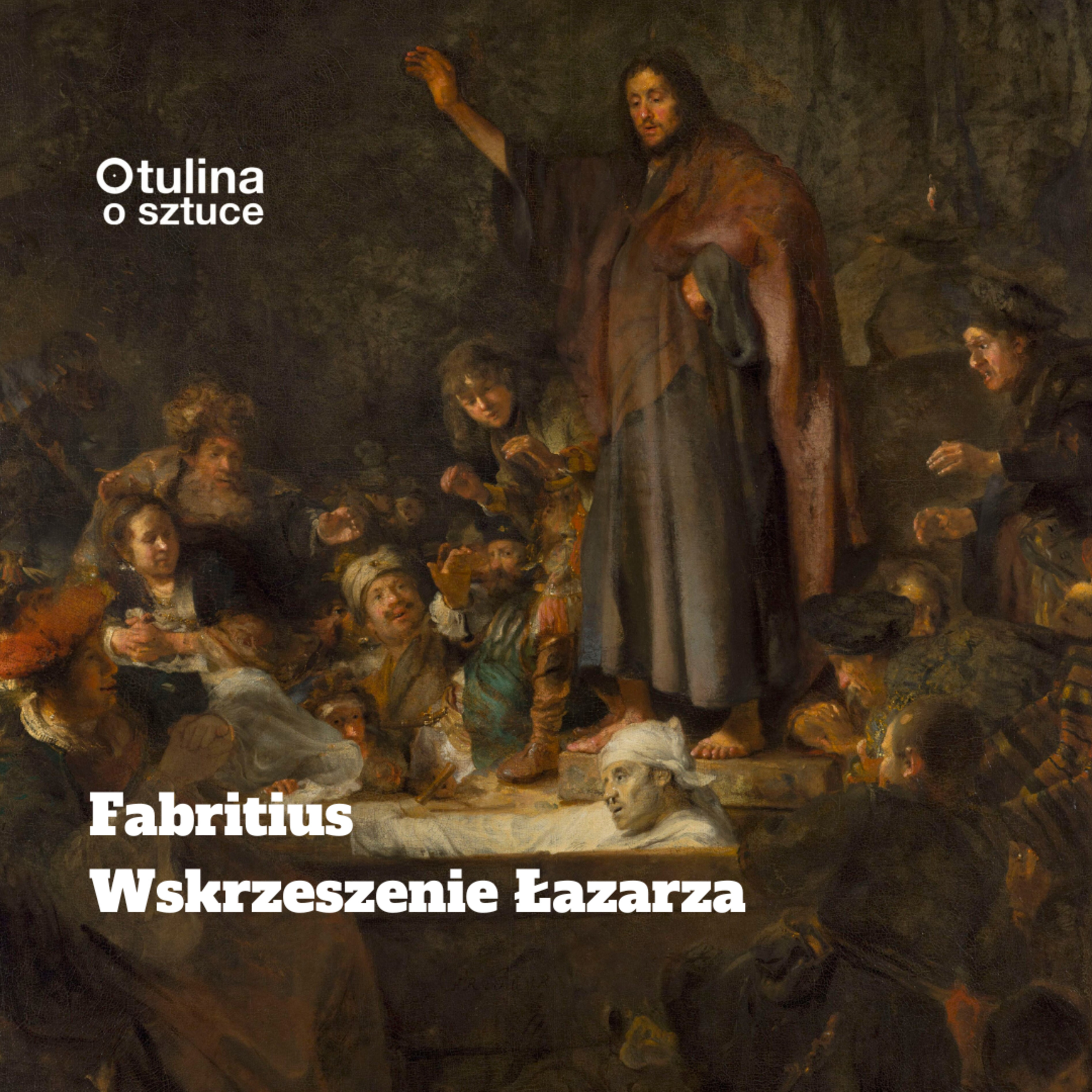 Fabritius, Wskrzeszenie Łazarza | s04 e02 episode artwork