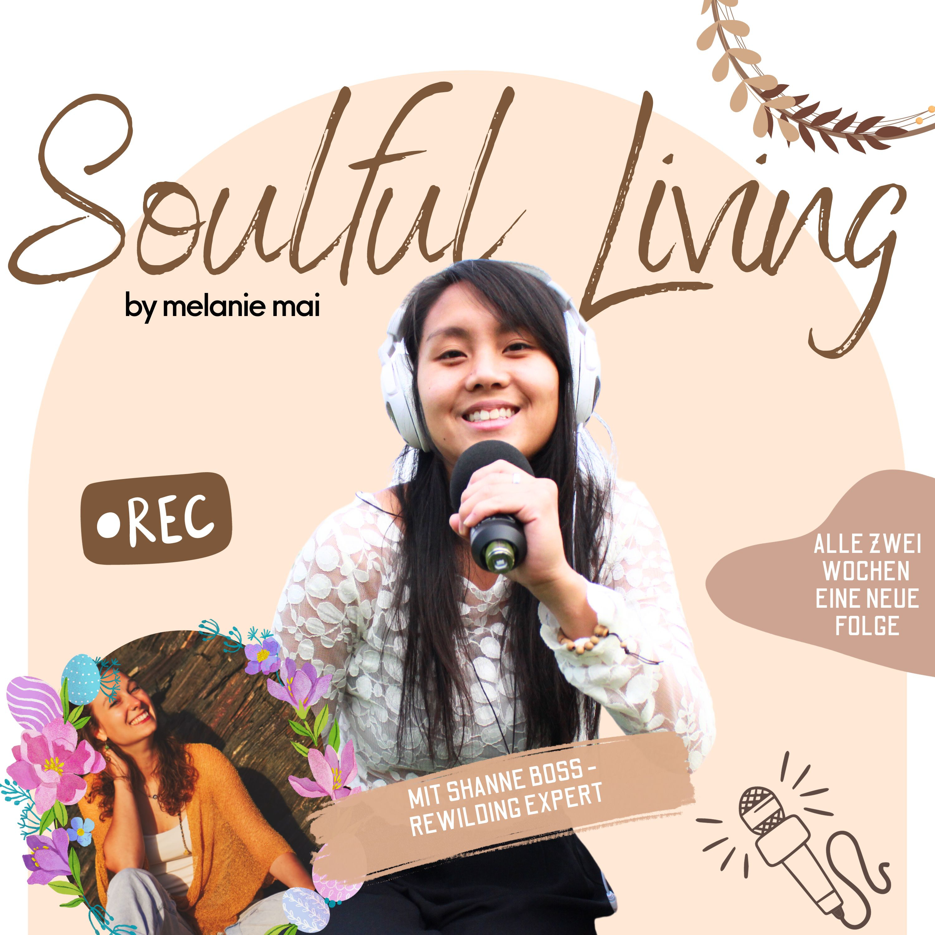Soulful Living - Dein Podcast für mehr Achtsamkeit und soul empowerment