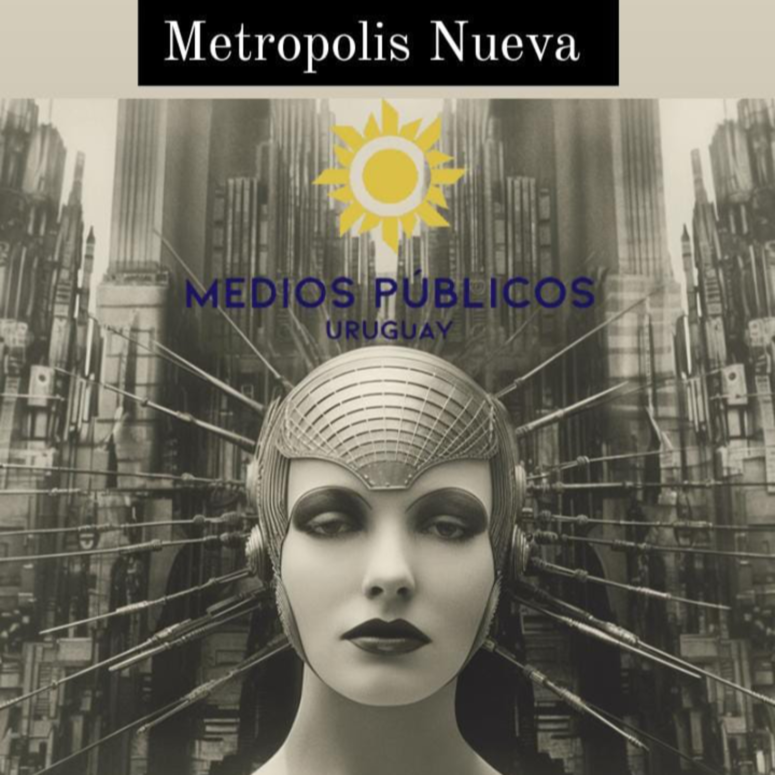Metropolis Nueva 2024 - Episodio 01 episode artwork