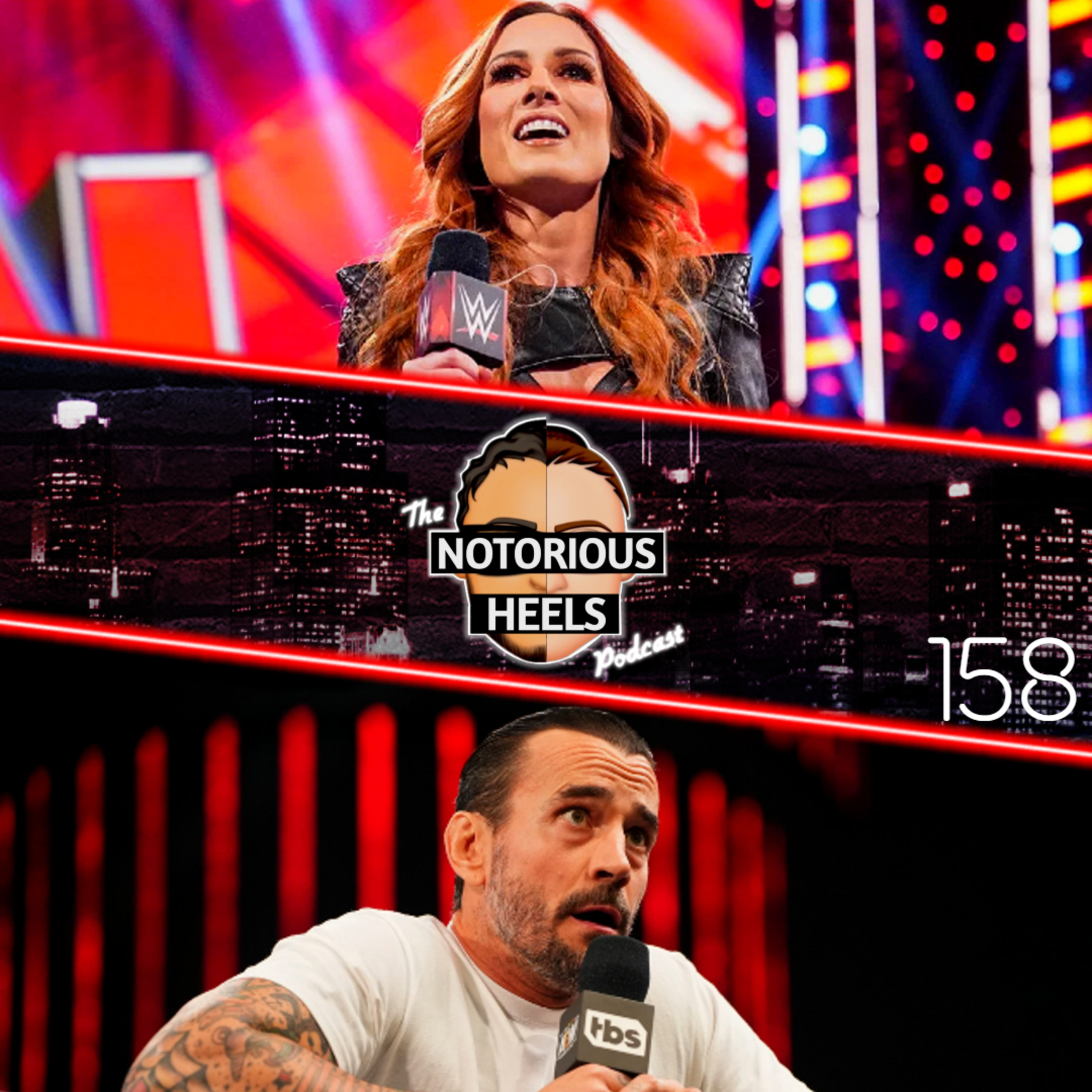 Becky Lynch WWE Deal Up Soon! WBD Told About CM Punk's Return! | Notorious Heels Podcast 158