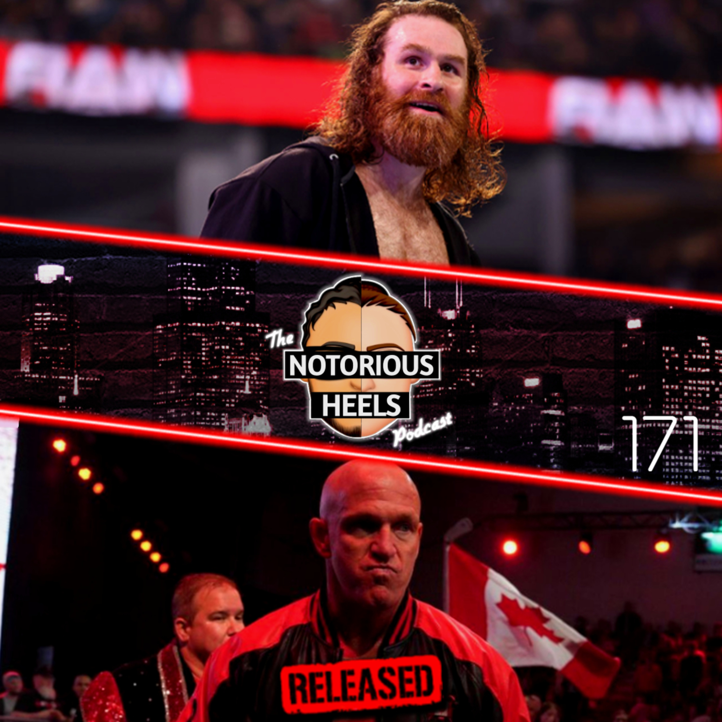 WWE Didnt See Sami As A Main Event Star! Eric Young Released from WWE! | Notorious Heels Podcast 171