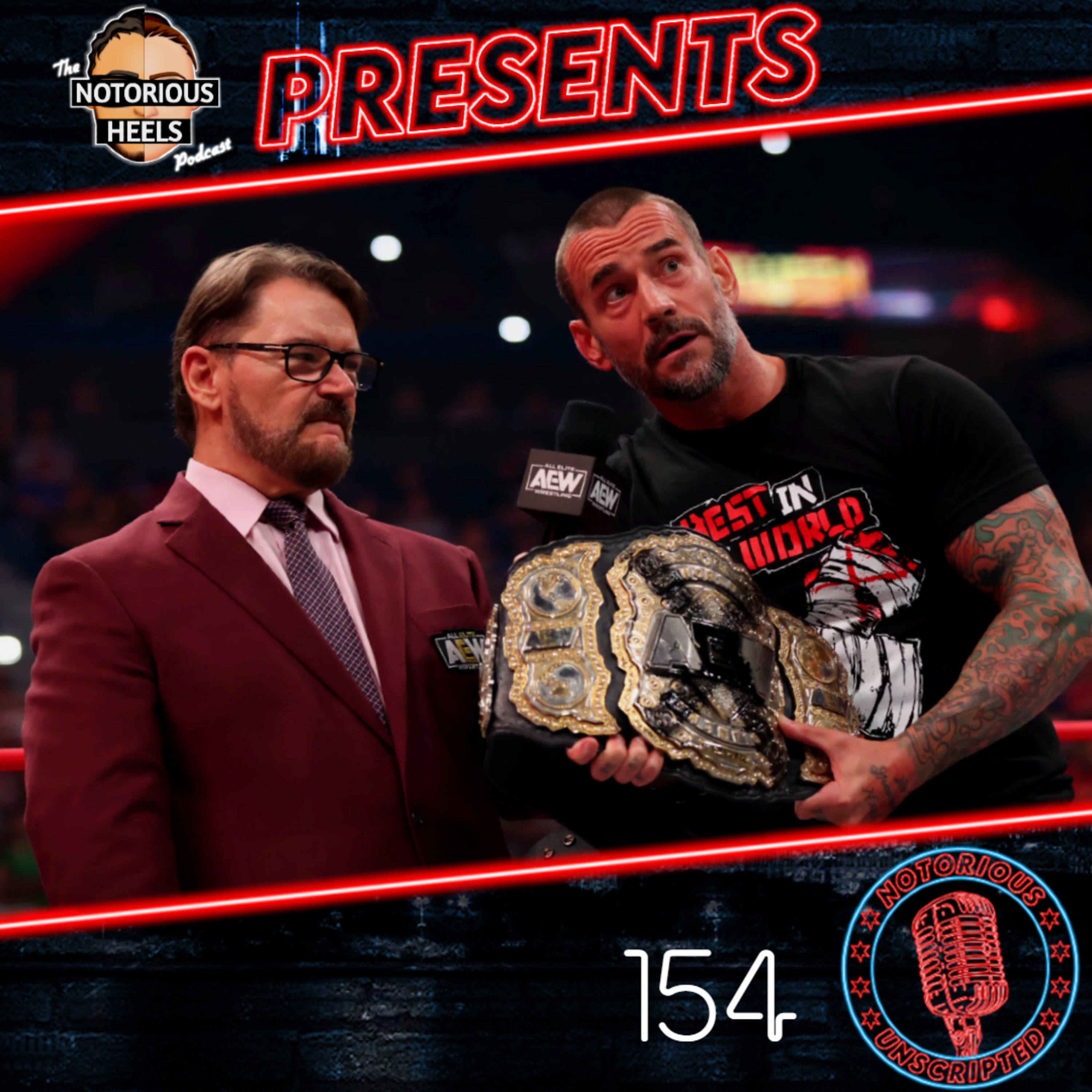 Has AEW Collision Become The Best Weekly Wrestlling Show? | Notorious Unscripted 154 episode artwork