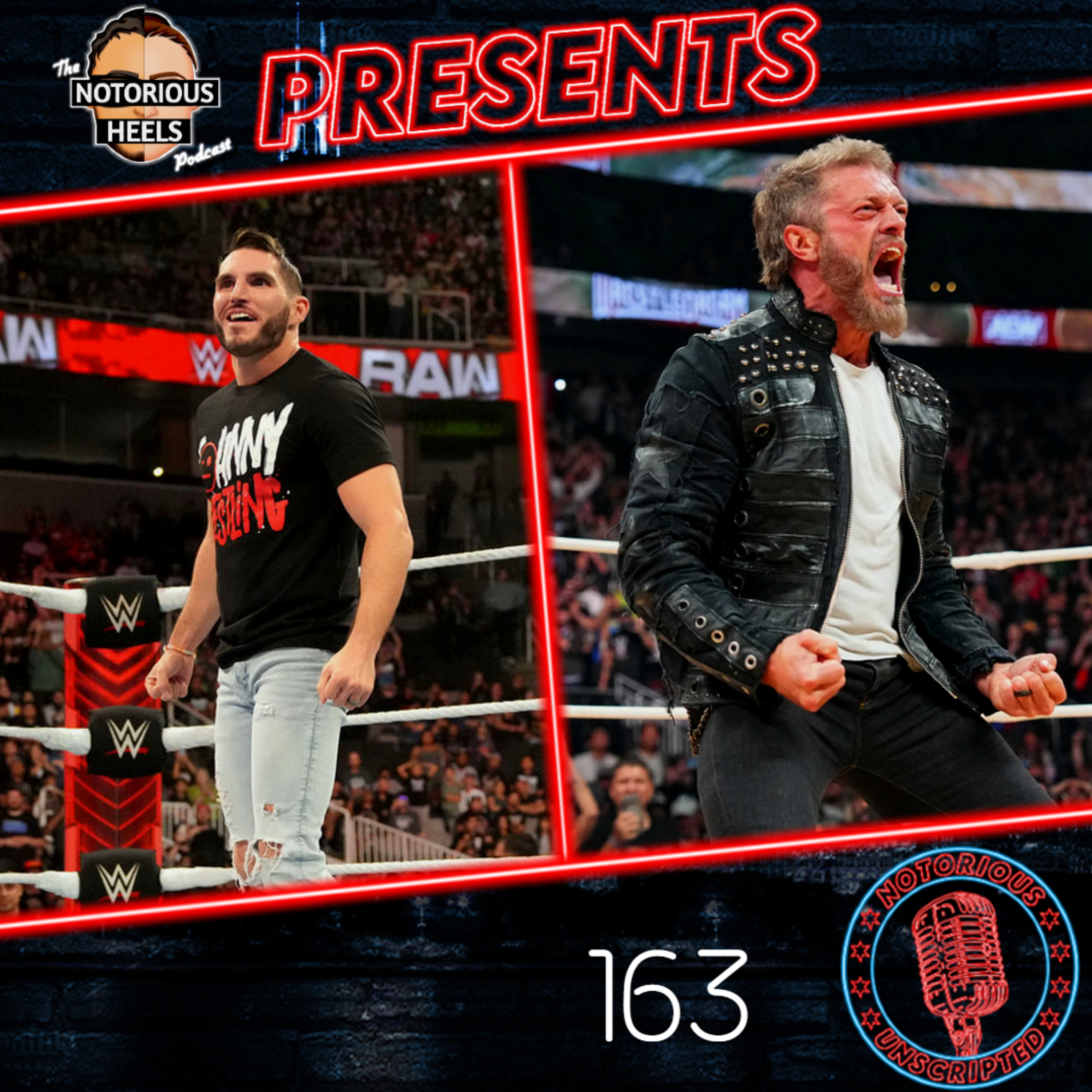 EDGE Debut's in AEW!! & Johnny Gargano Finally Return's to WWE!! | Notorious Unscripted 163
