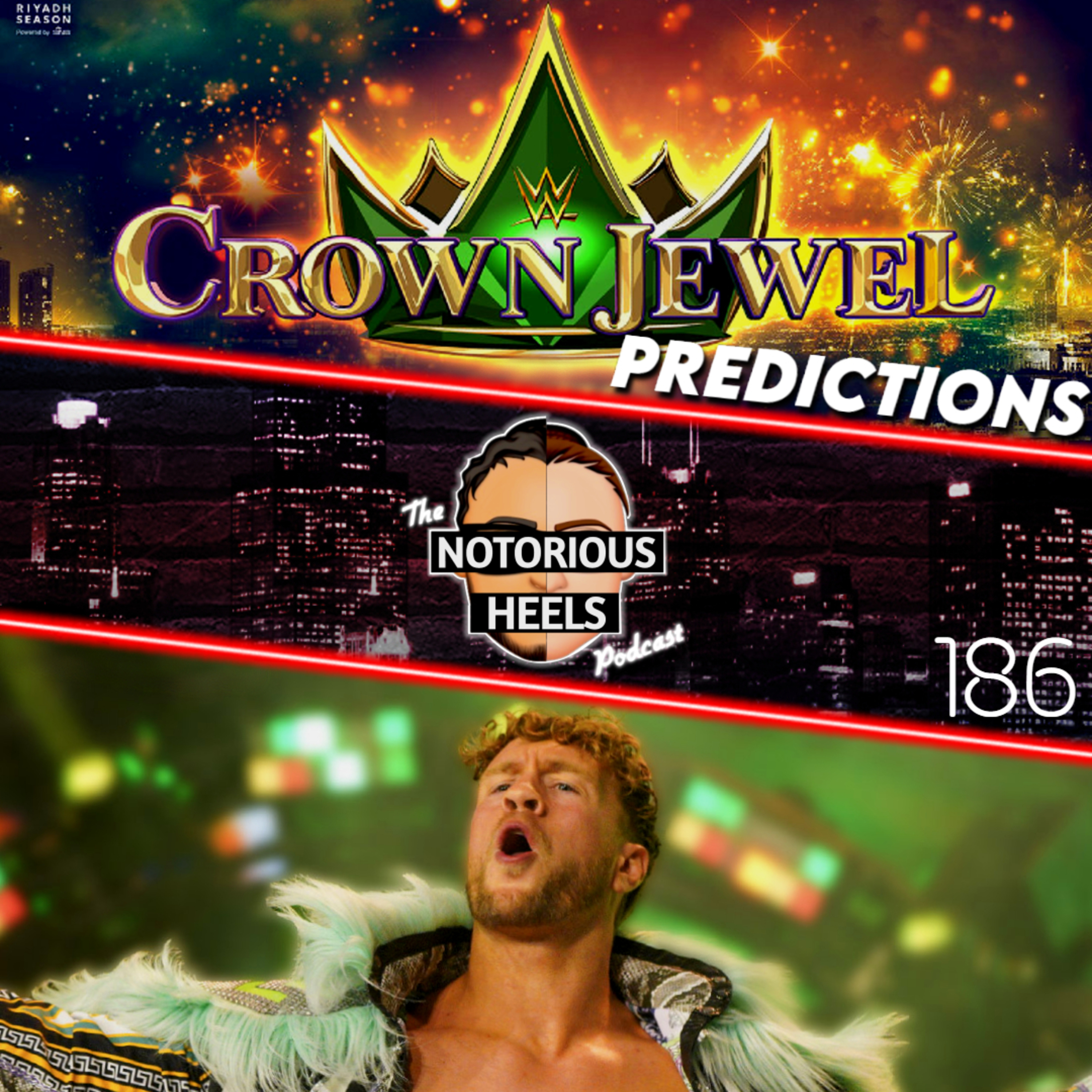 AEW Star's Frustrated! Ospreay on NXT Europe! Crown Jewel Predictions! | Notorious Heels Podcast 186
