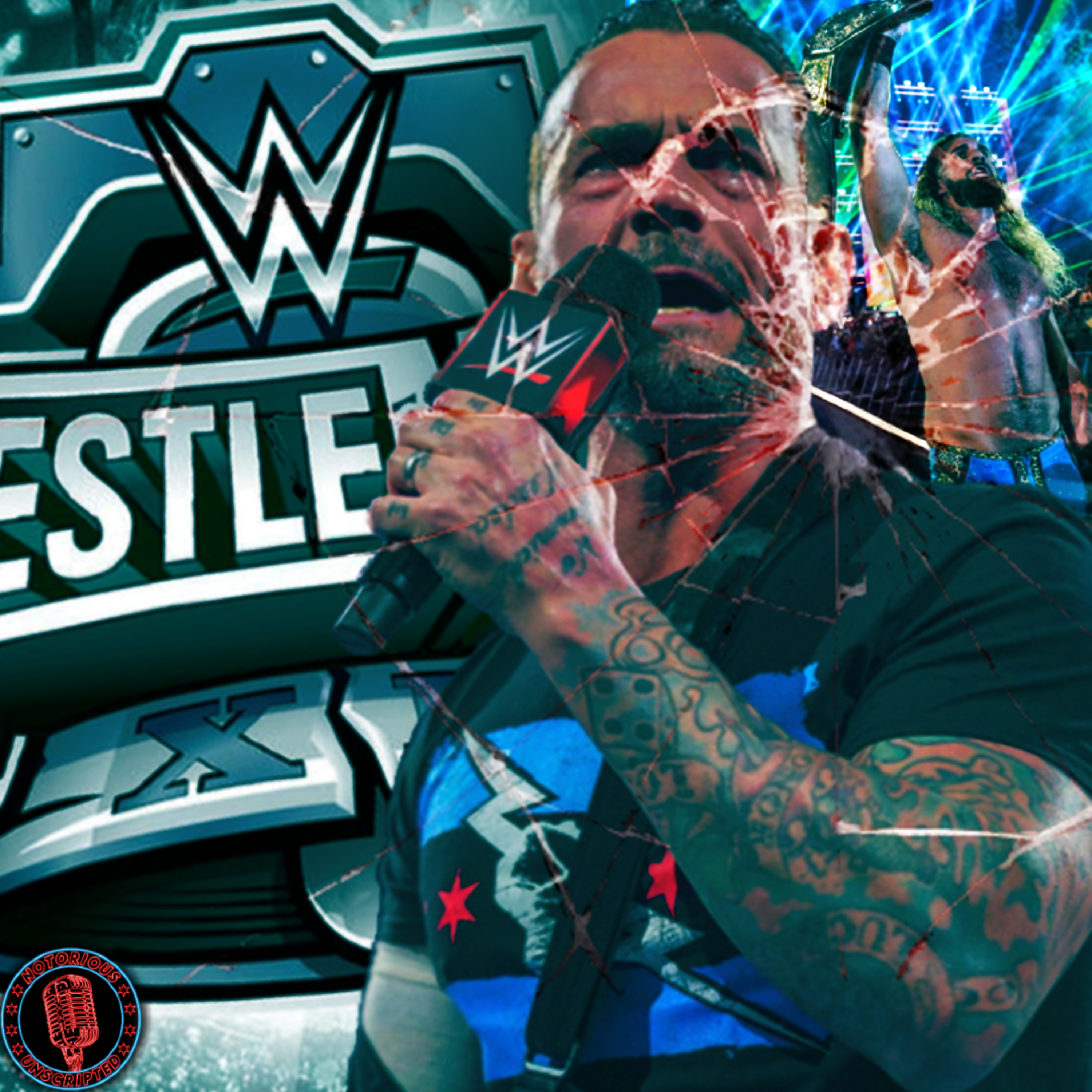 Has WrestleMania been Filpped on It's Head This Year? | Notorious Unscripted 180 episode artwork