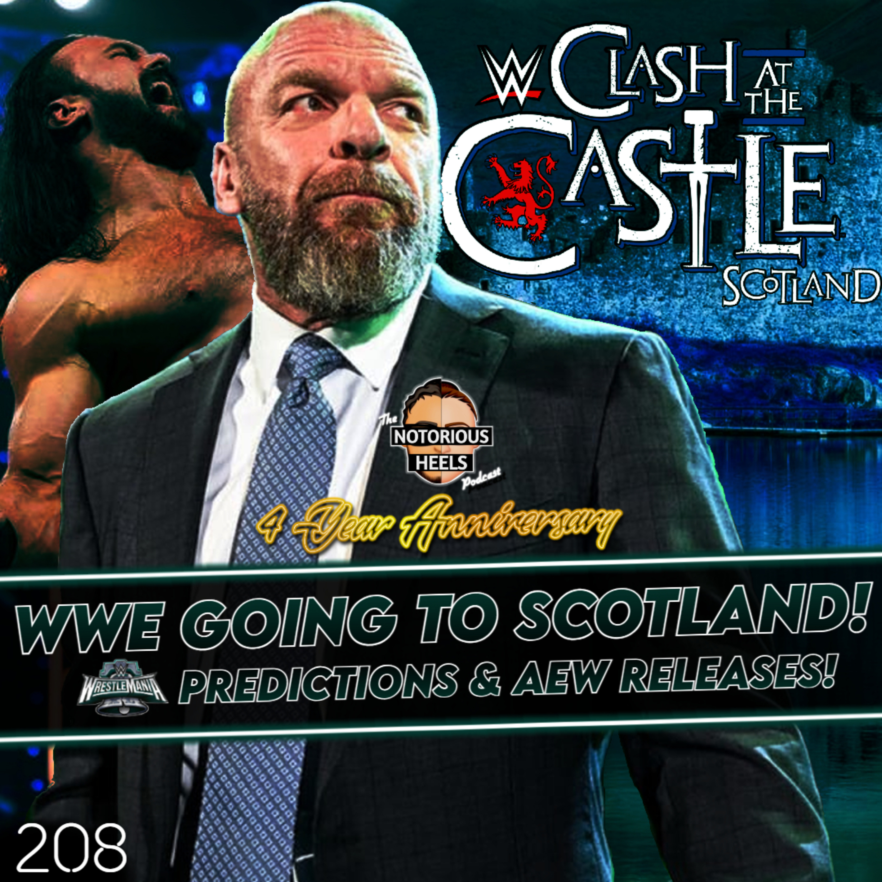 WWE Going to Scotland! AEW Releases! & WrestleMania 40 Predictions! | Notorious Heels Podcast 208