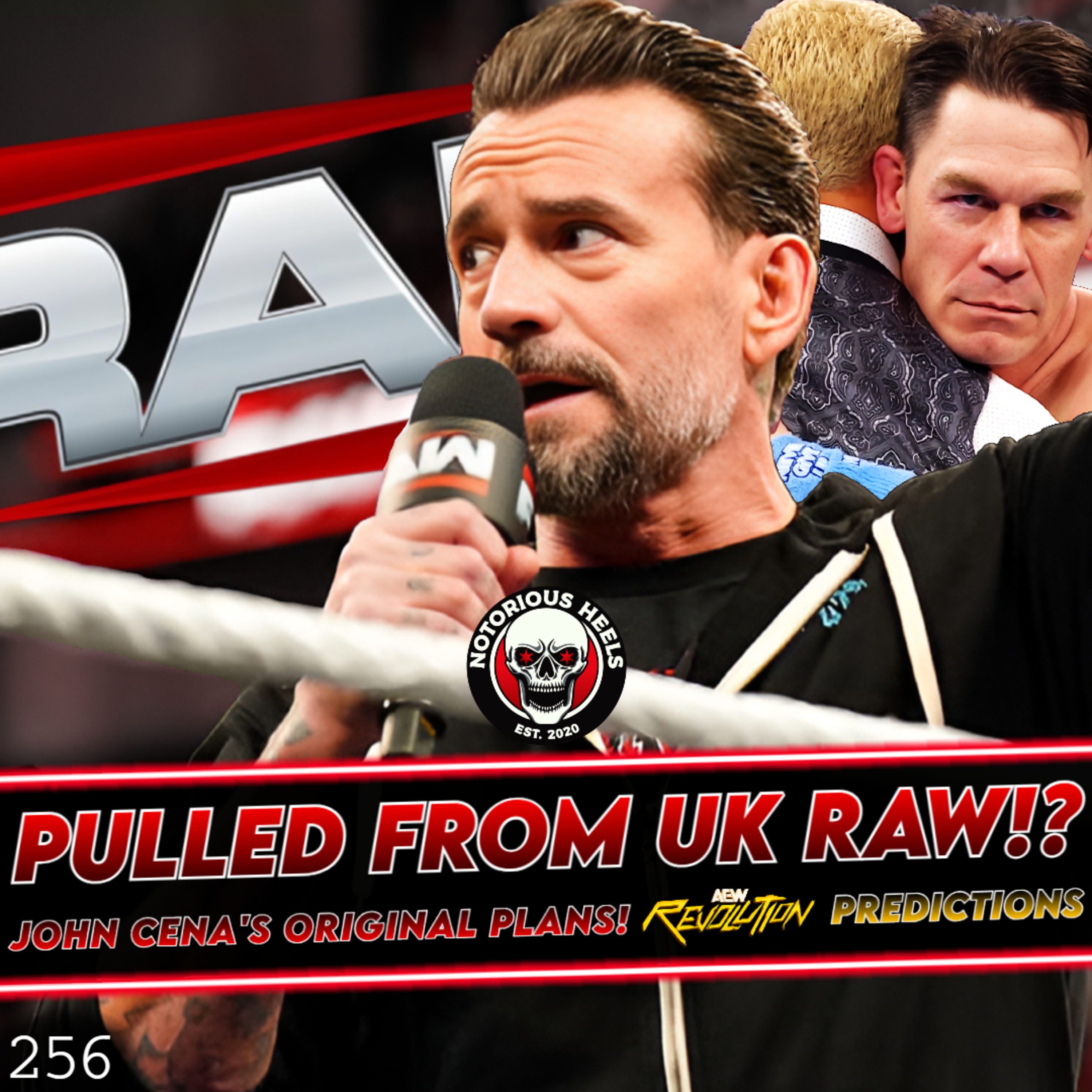 Cena's Original Plans! Jade Backstage Drama! Revolution 25 Predictions! |Notorious Heels Podcast 256
