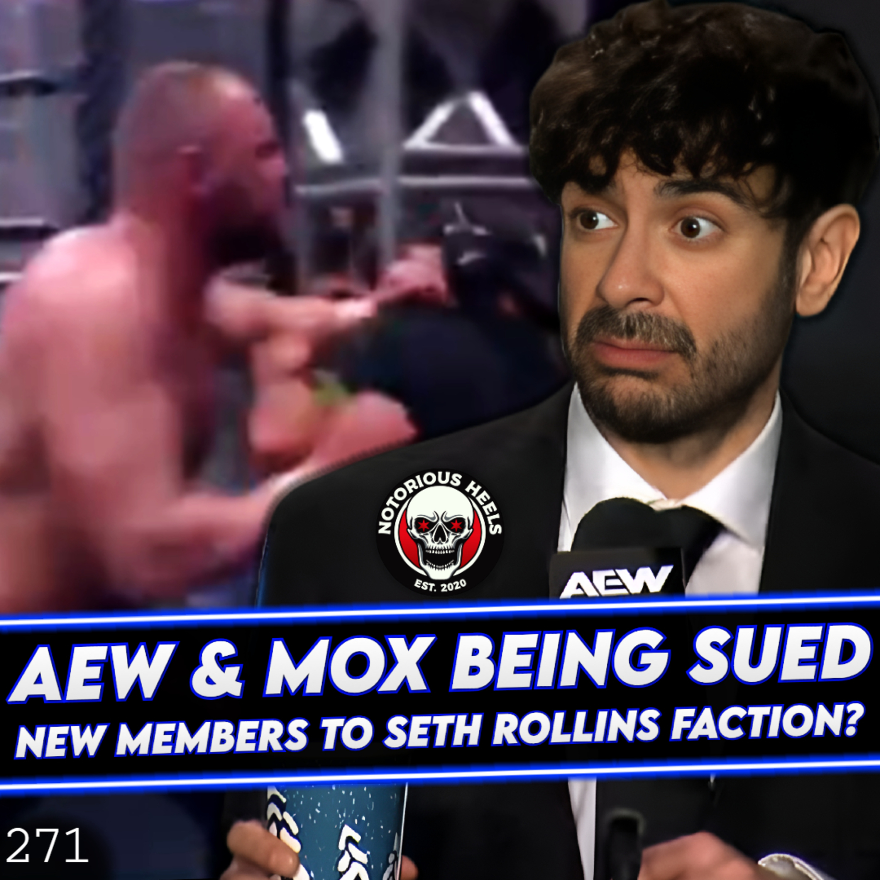 AEW & Jon Moxley being Sued! New Members Being Added to Seth's Faction! | NHP 271