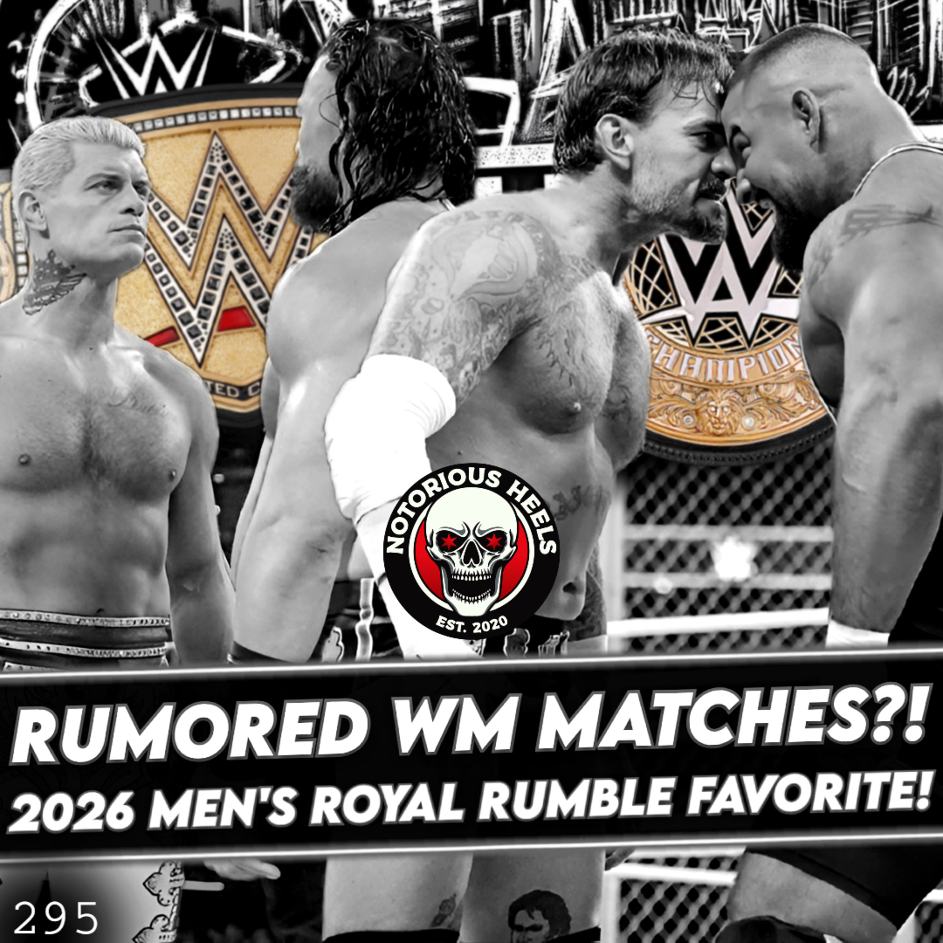 Rumored WrestleMania World Title Matches?! Netflix Wins Bid for WBD?! | NHP 295