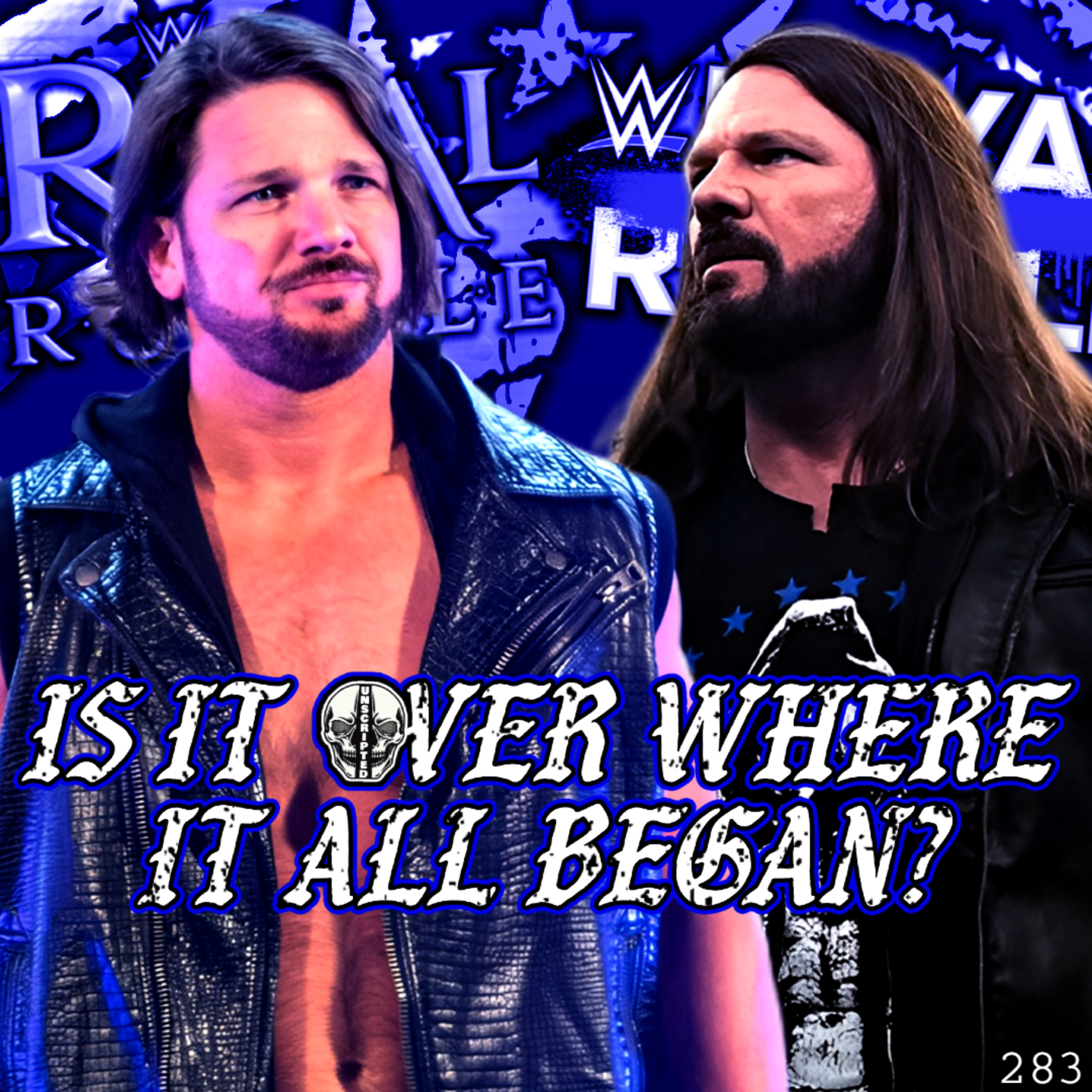 Is AJ Styles Phenomenal Run Over at Royal Rumble? | NHP Unscripted 283