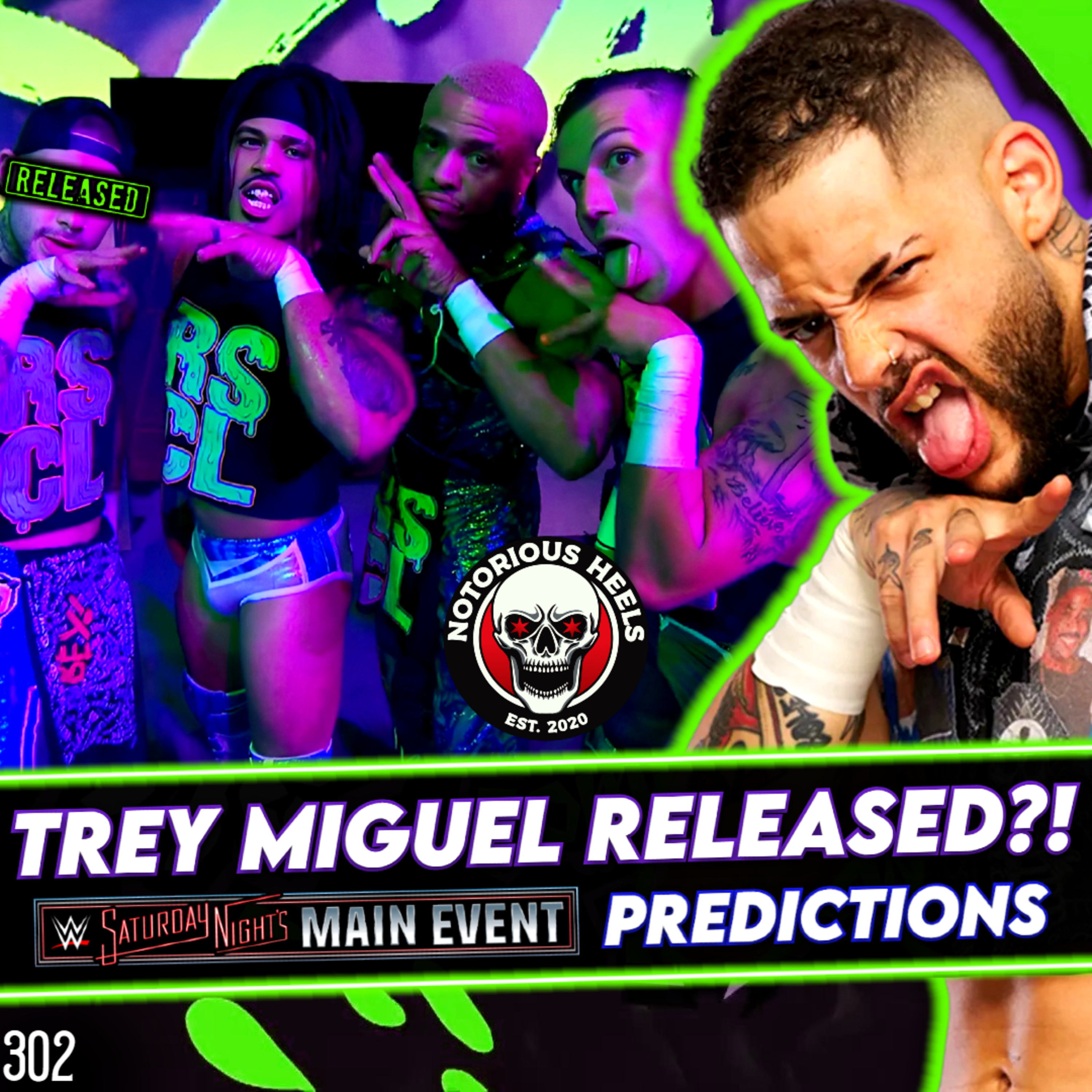 Trey Miguel Released from AEW?! EVIL Headed to WWE? SNME Predictions | NHP 302