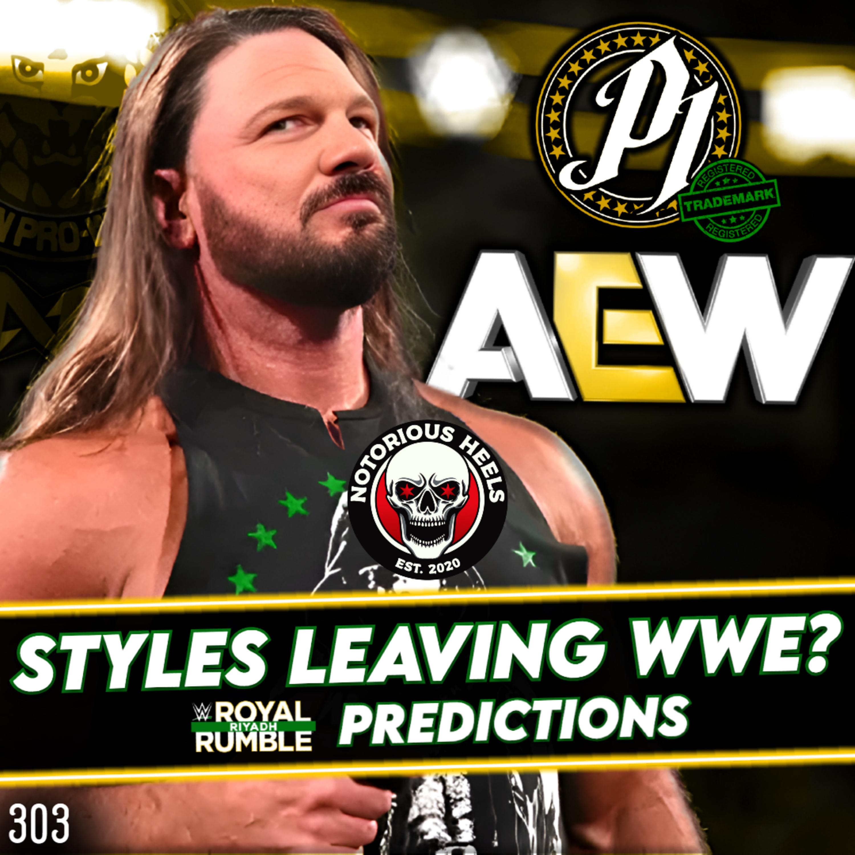 AJ Styles Files New TradeMarks!? Royal Rumble 2026 Predictions Predictions | NHP 303