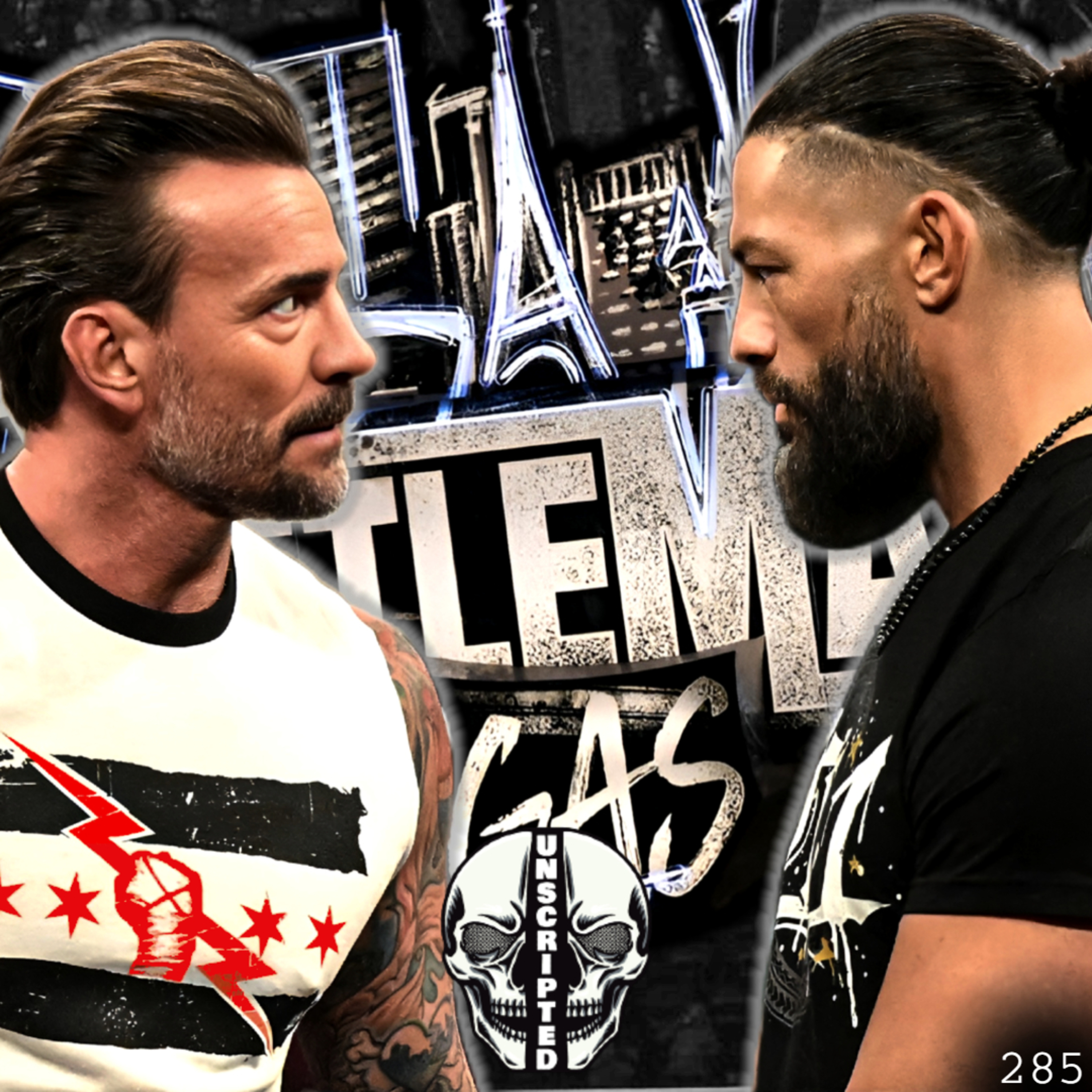 Roman Chooses CM Punk for WrestleMania | NHP Unscripted 285 episode artwork