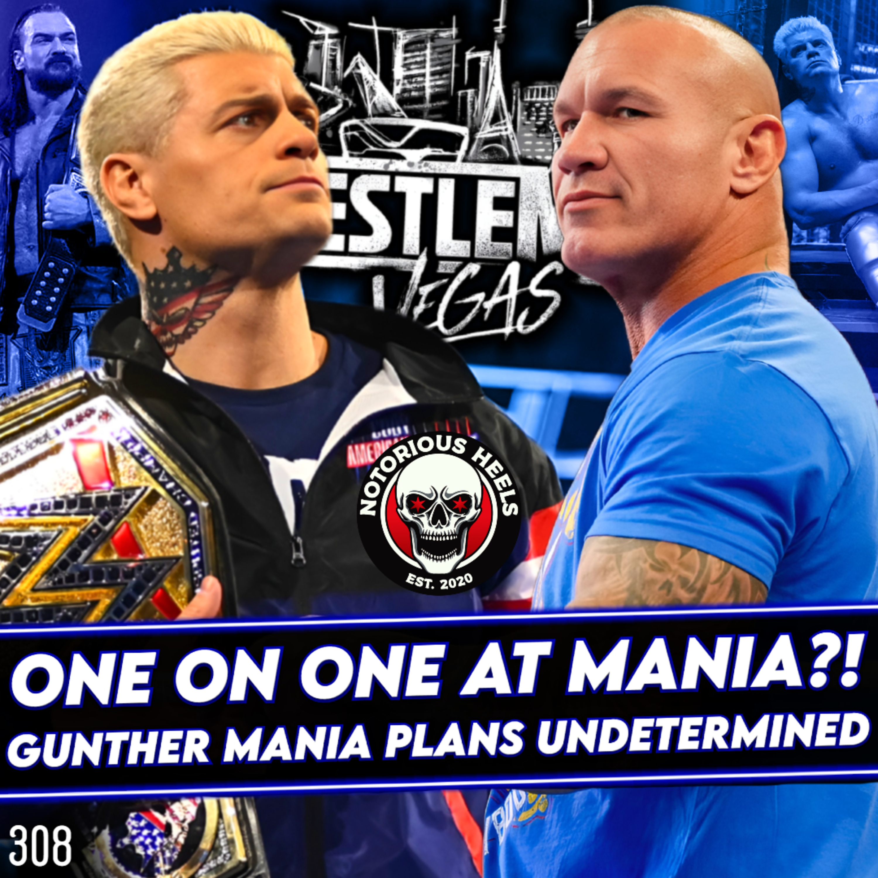 Cody vs Randy at WrestleMania?! Road Dogg Departs WWE! Gunther Mania Plans Undetermined! | NHP 308