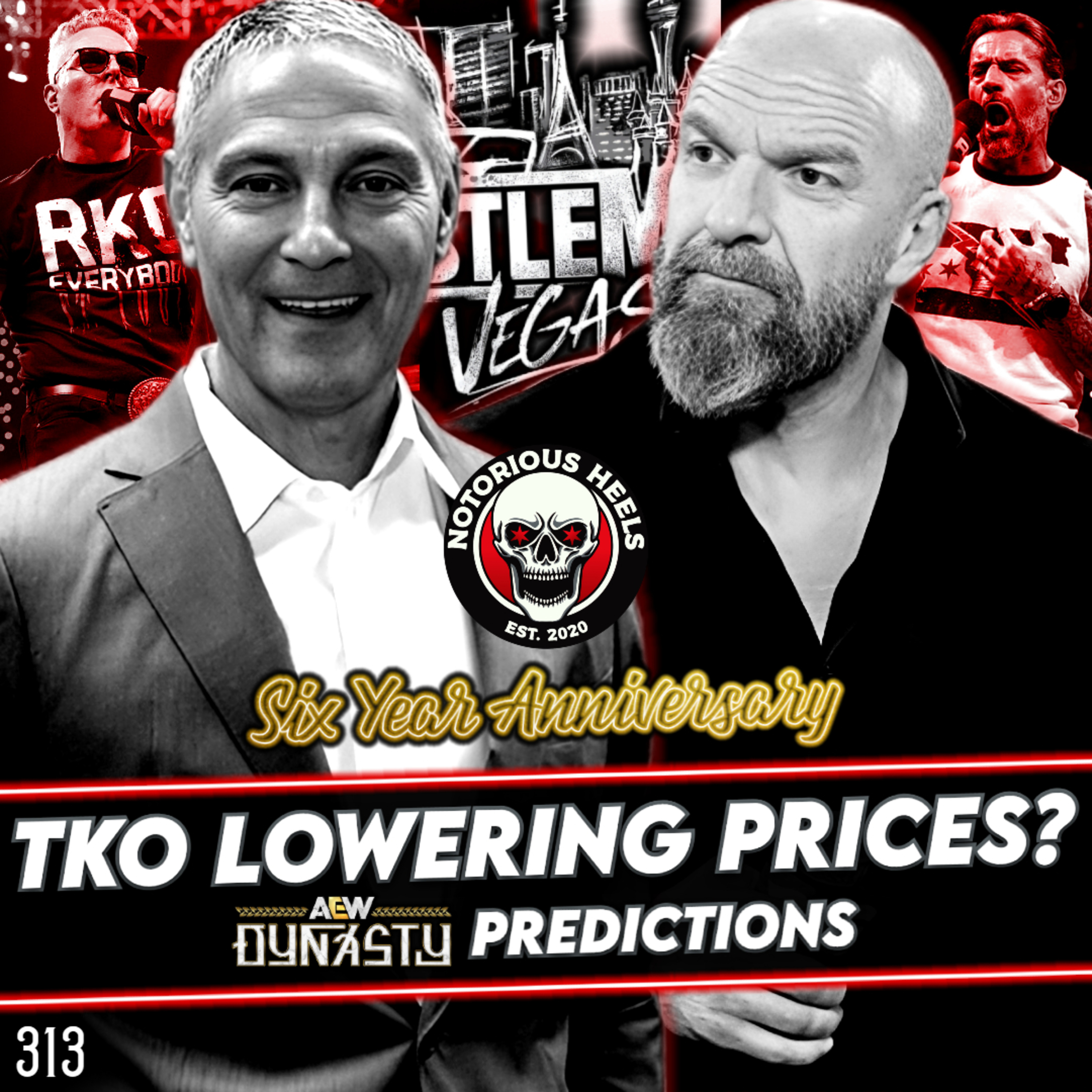TKO Lowering Tickets? Reason Beind McAfee Reveal & Promos ! AEW DYNASTY 2026 Predictions| NHP 313